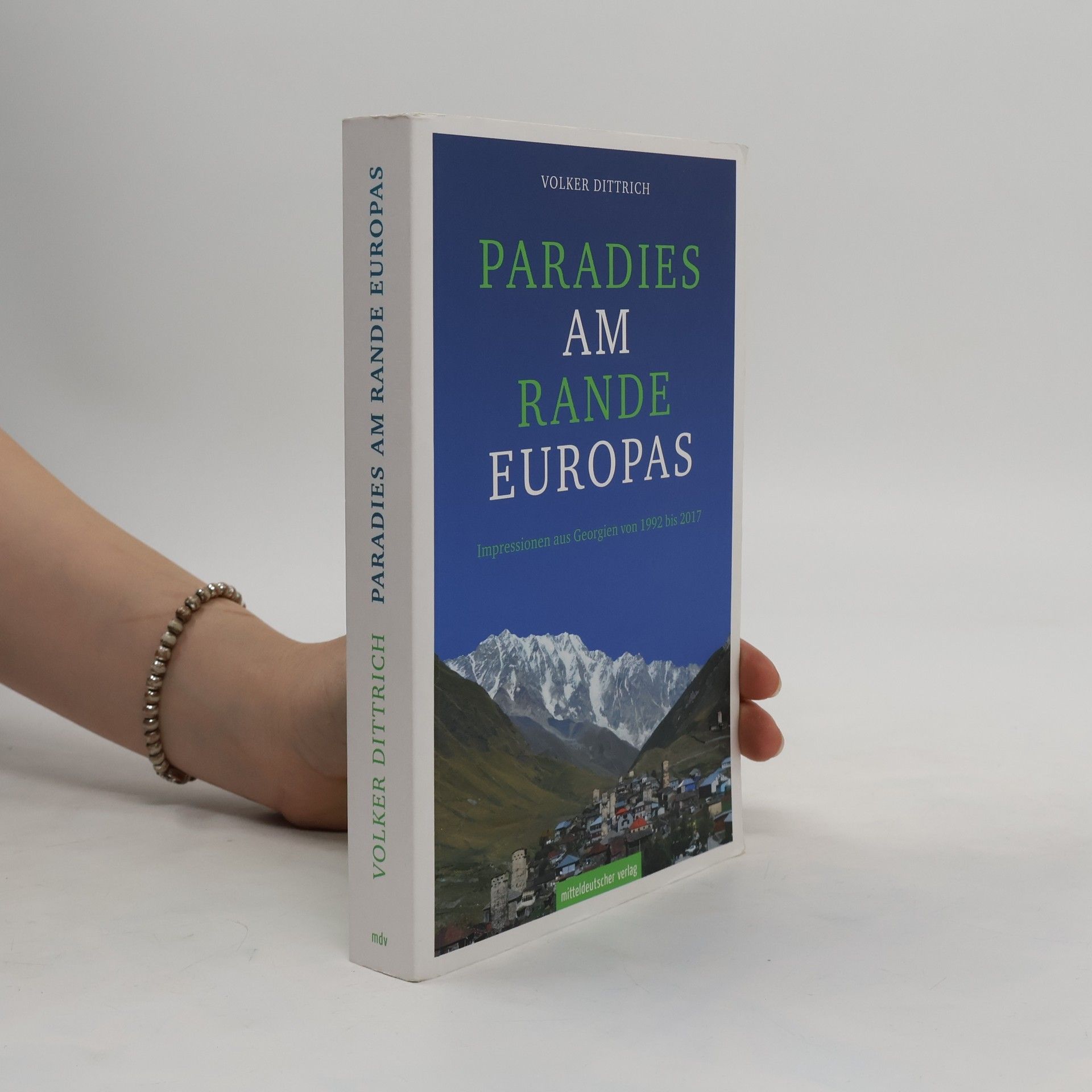 Volker Dittrich Paradies am Rande Europas
