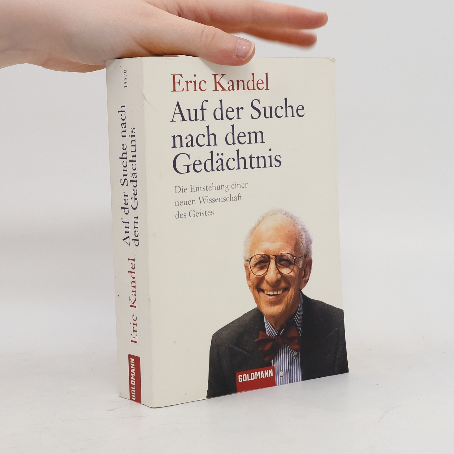 Eric Kandel Auf der Suche nach dem Gedächtnis