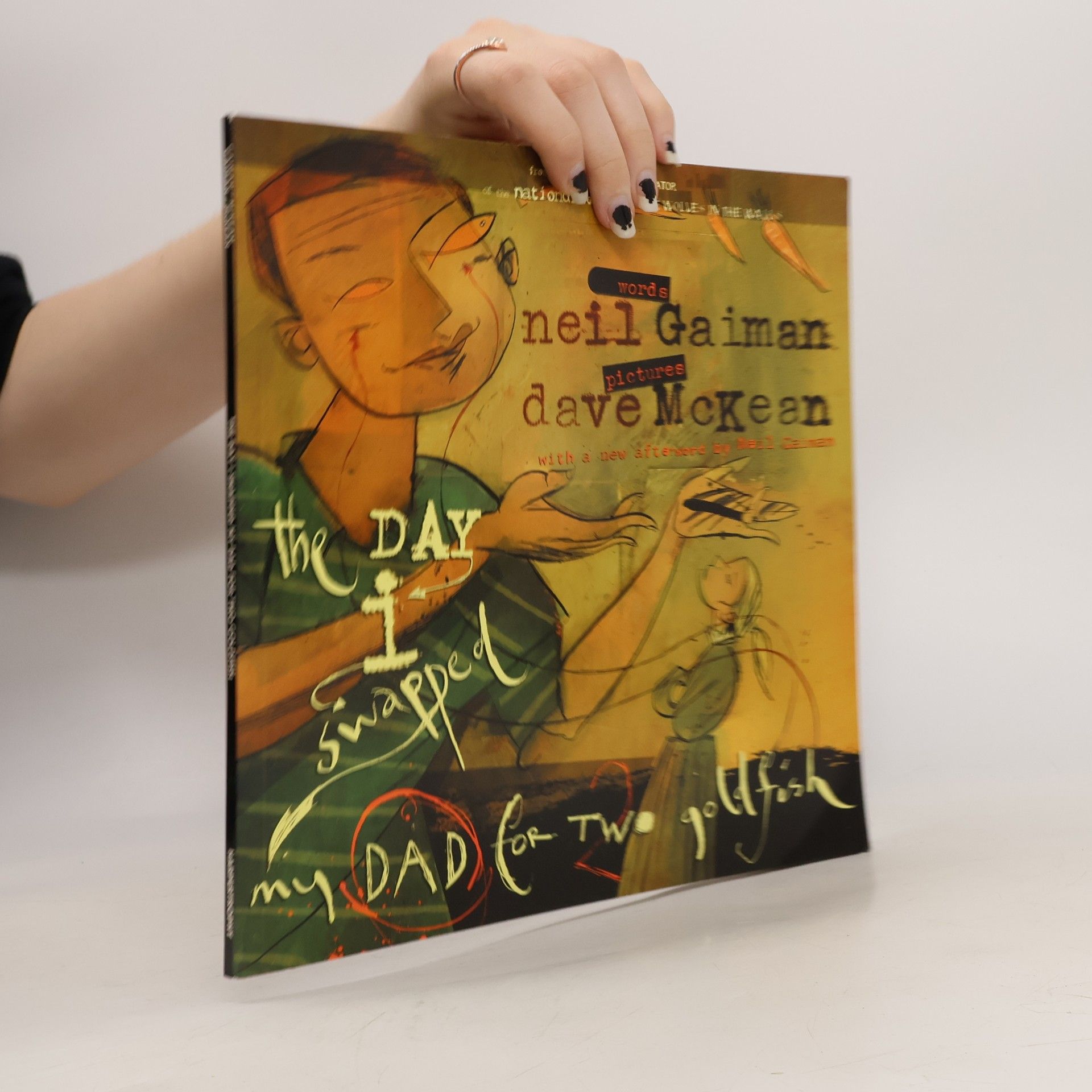 Neil Gaiman The Day I Swapped My Dad for Two Goldfish