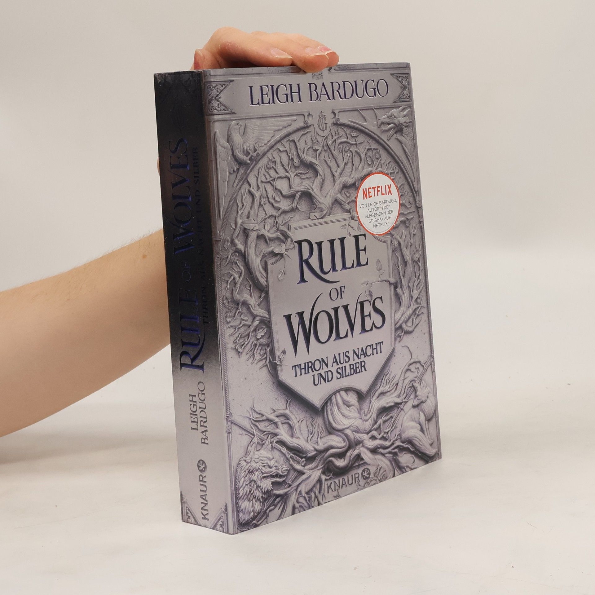 Leigh Bardugo Rule of wolves - Thron aus Nacht und Silber