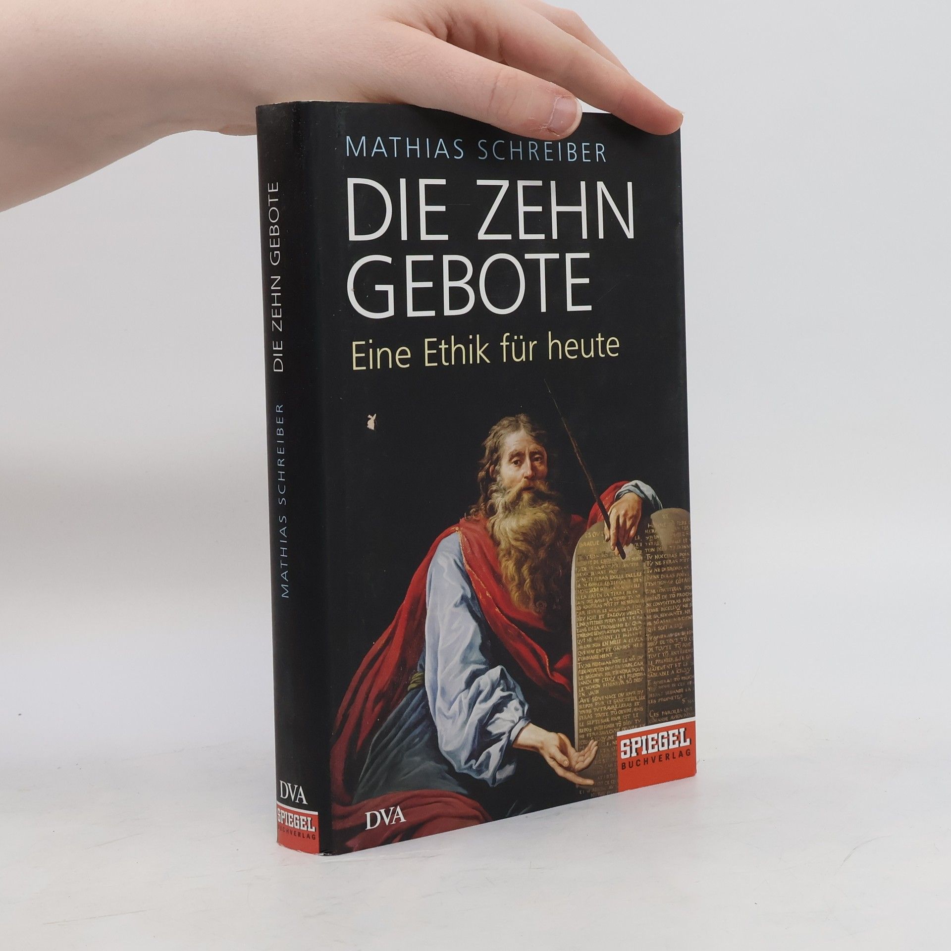 Mathias Schreiber Die Zehn Gebote