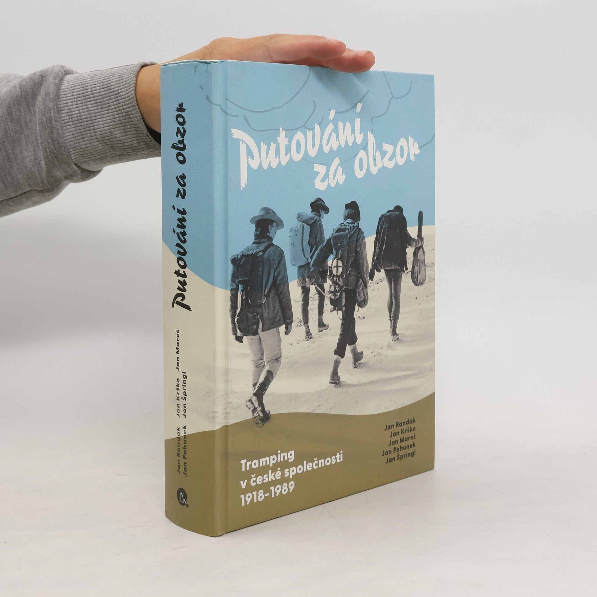 Jan Pohunek Putování za obzor: Tramping v české společnosti 1918–⁠1989