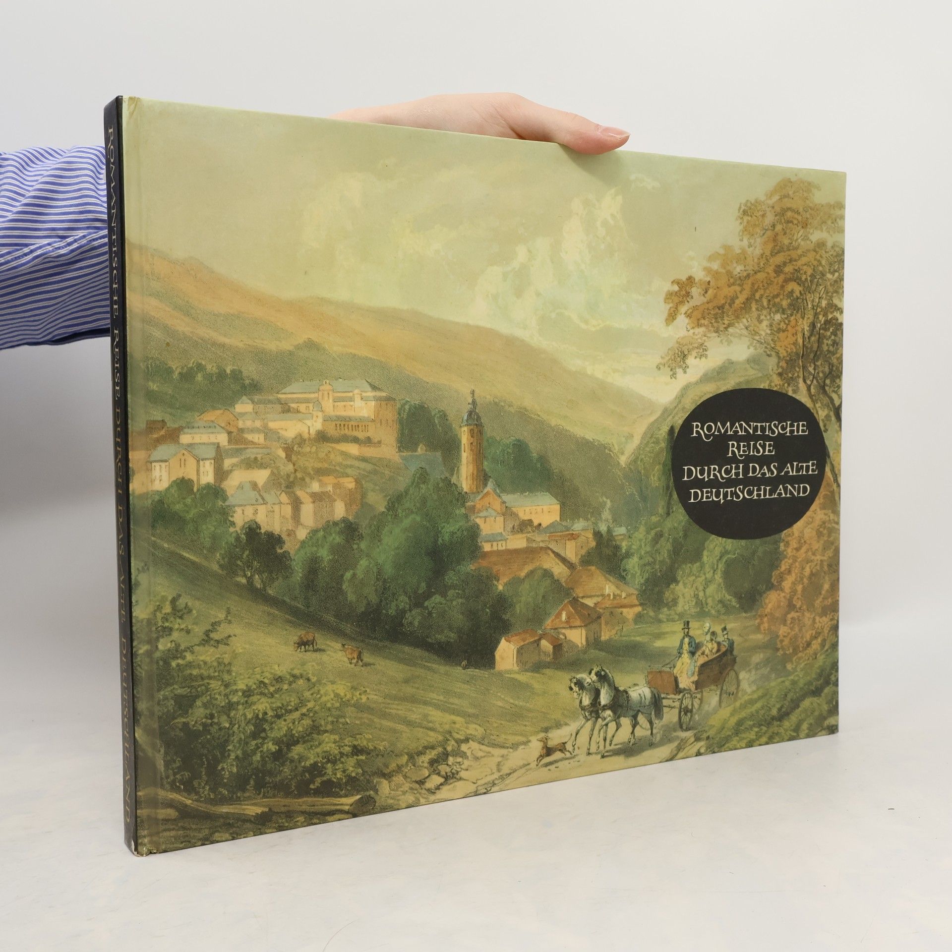 Egon Schramm Romantische Reise durch das alte Deutschland