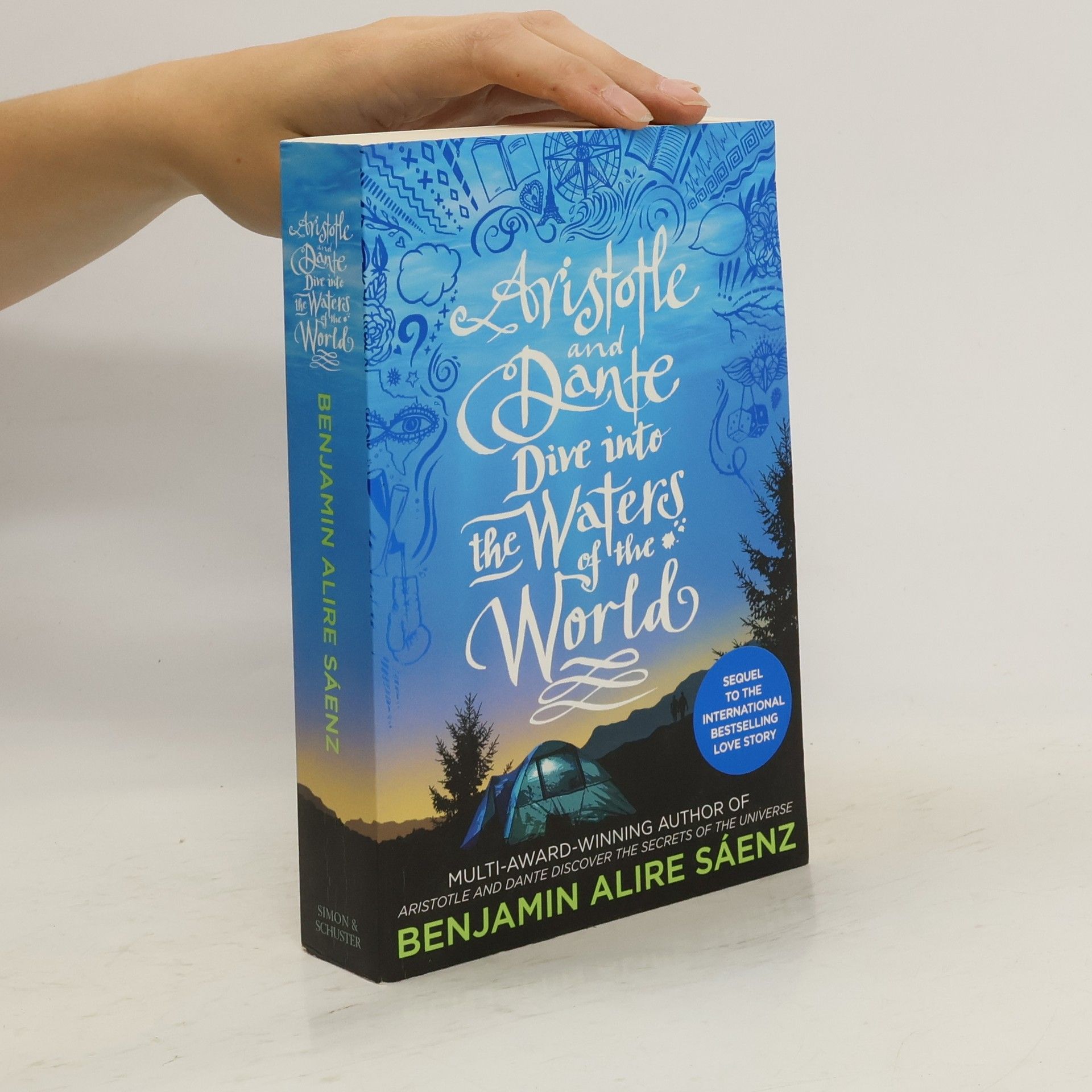Benjamin Alire Sáenz Aristotle and Dante dive into the waters of the world