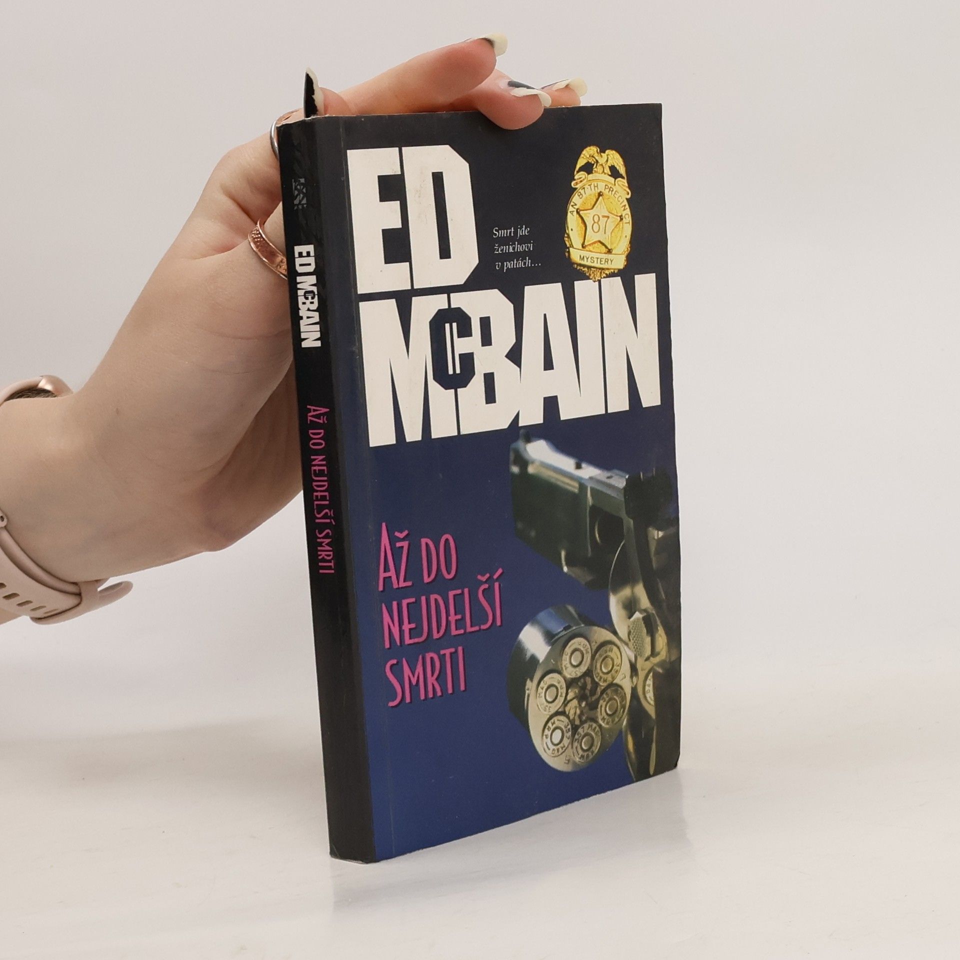 Ed McBain Až do nejdelší smrti. Příběh z 87. revíru