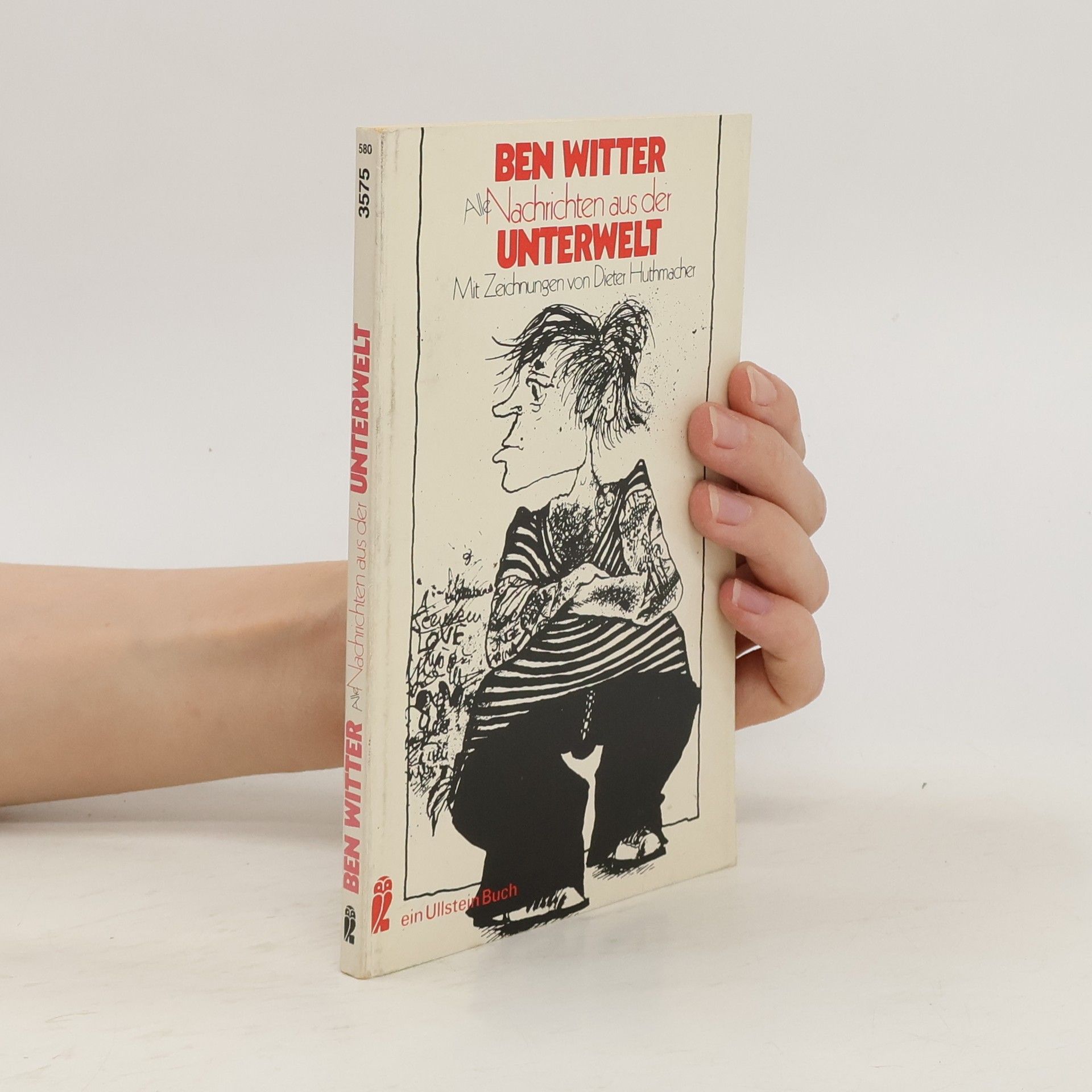Ben Witter Alle Nachrichten aus der Unterwelt