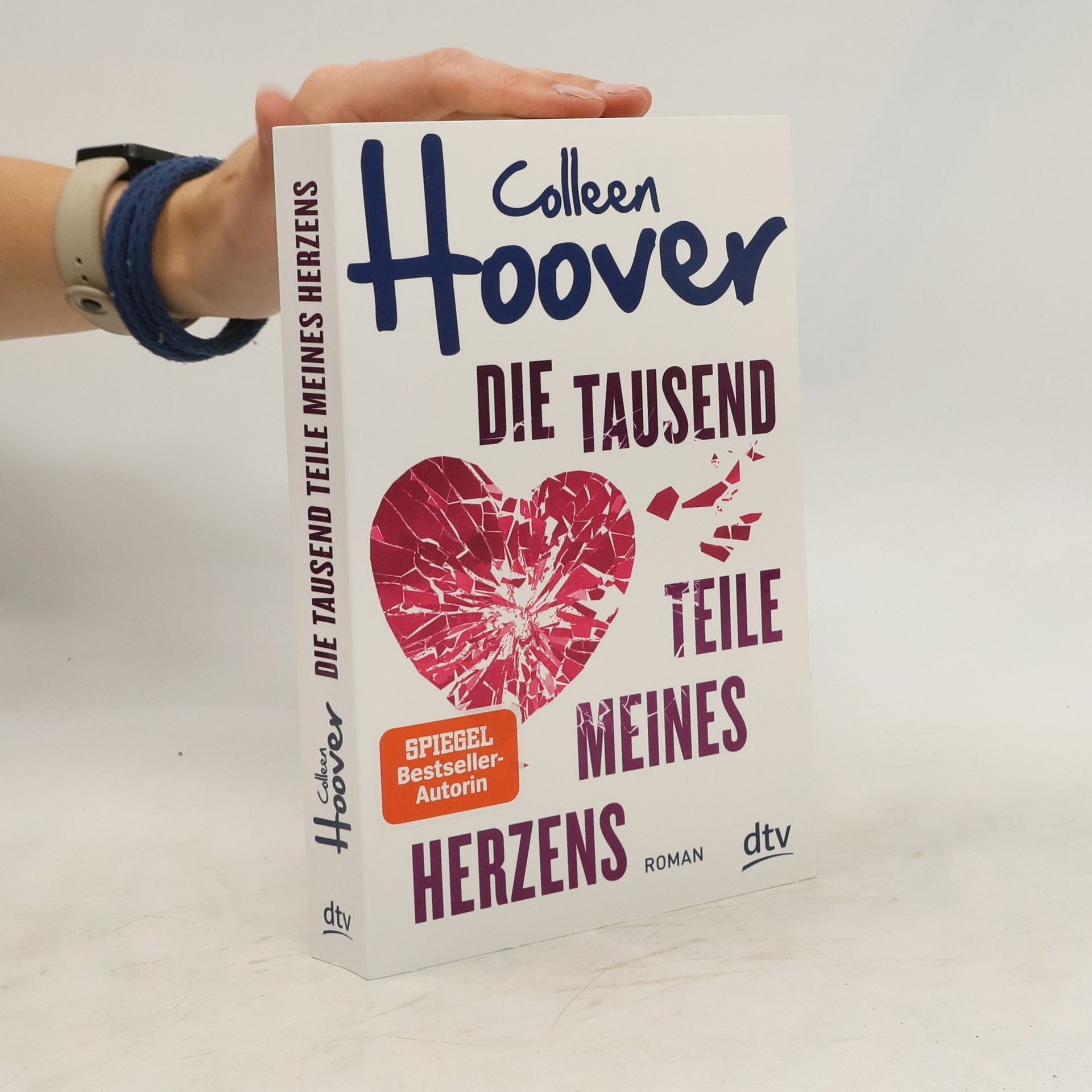 Colleen Hoover Die tausend Teile meines Herzens