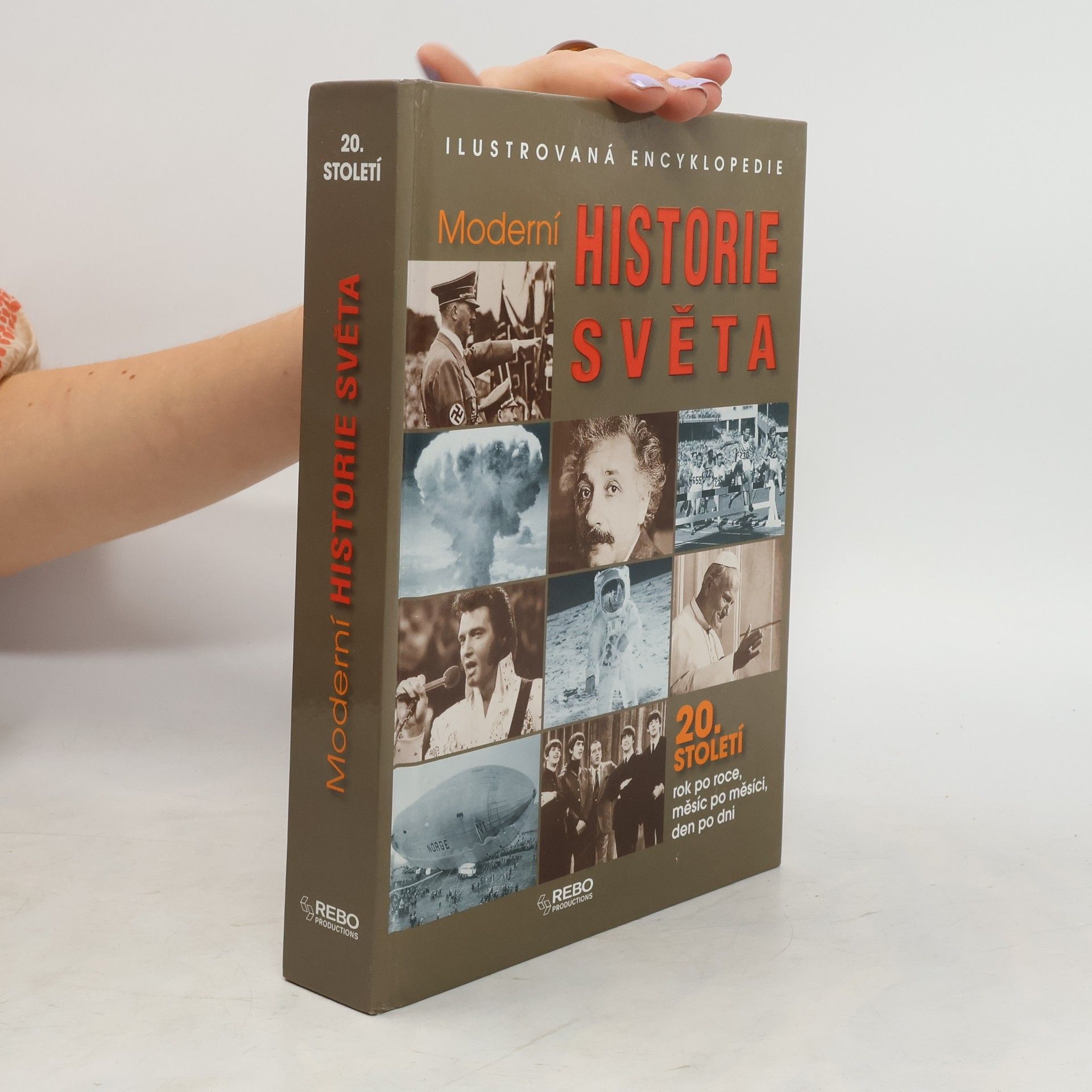 Simon Adams Moderní historie světa. Ilustrovaná encyklopedie. 20. století rok po roce, měsíc po měsíci, den po dni