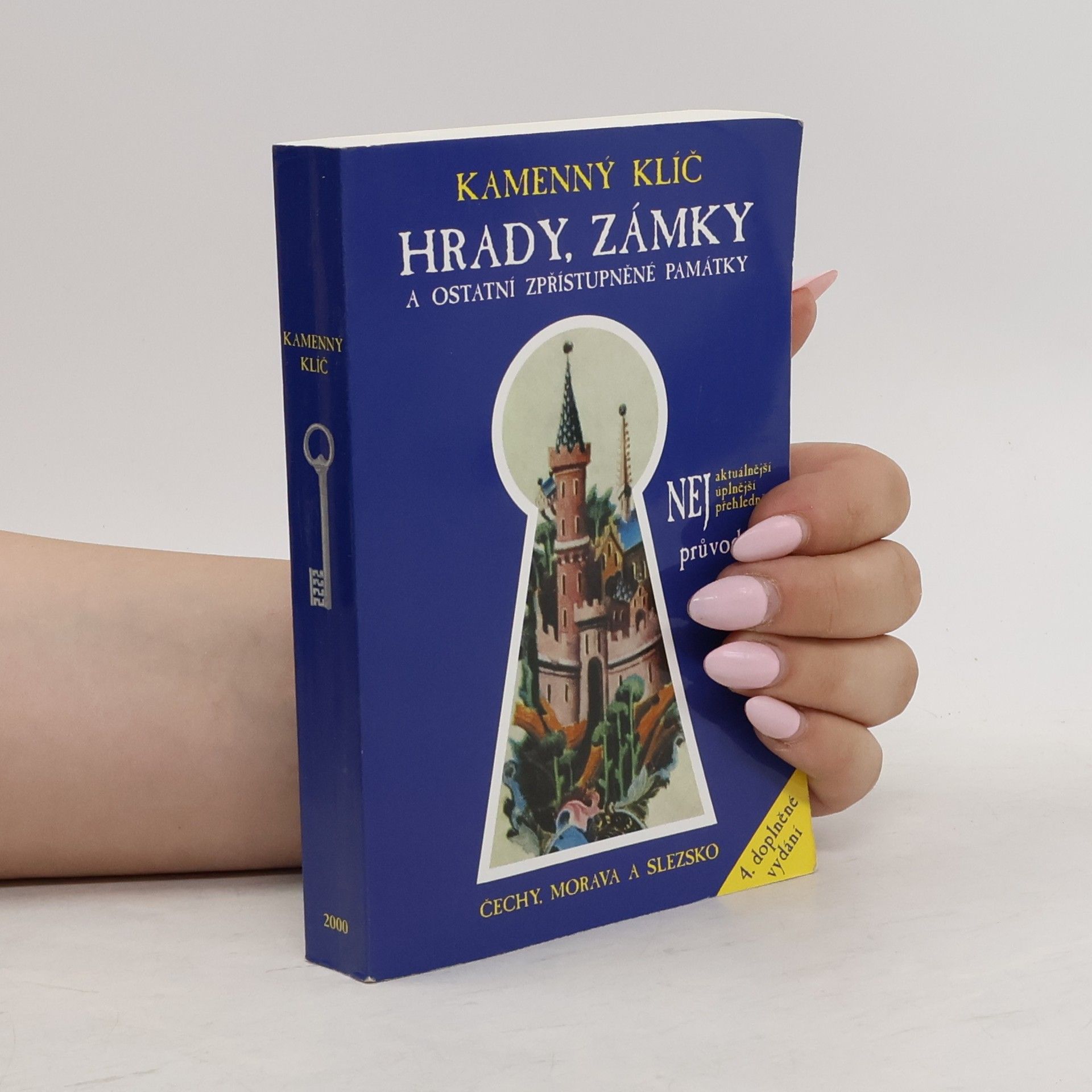Kateřina Sučková Kamenný klíč k 340 hradům, zámkům a ostatním zpřístupněným památkám v České republice
