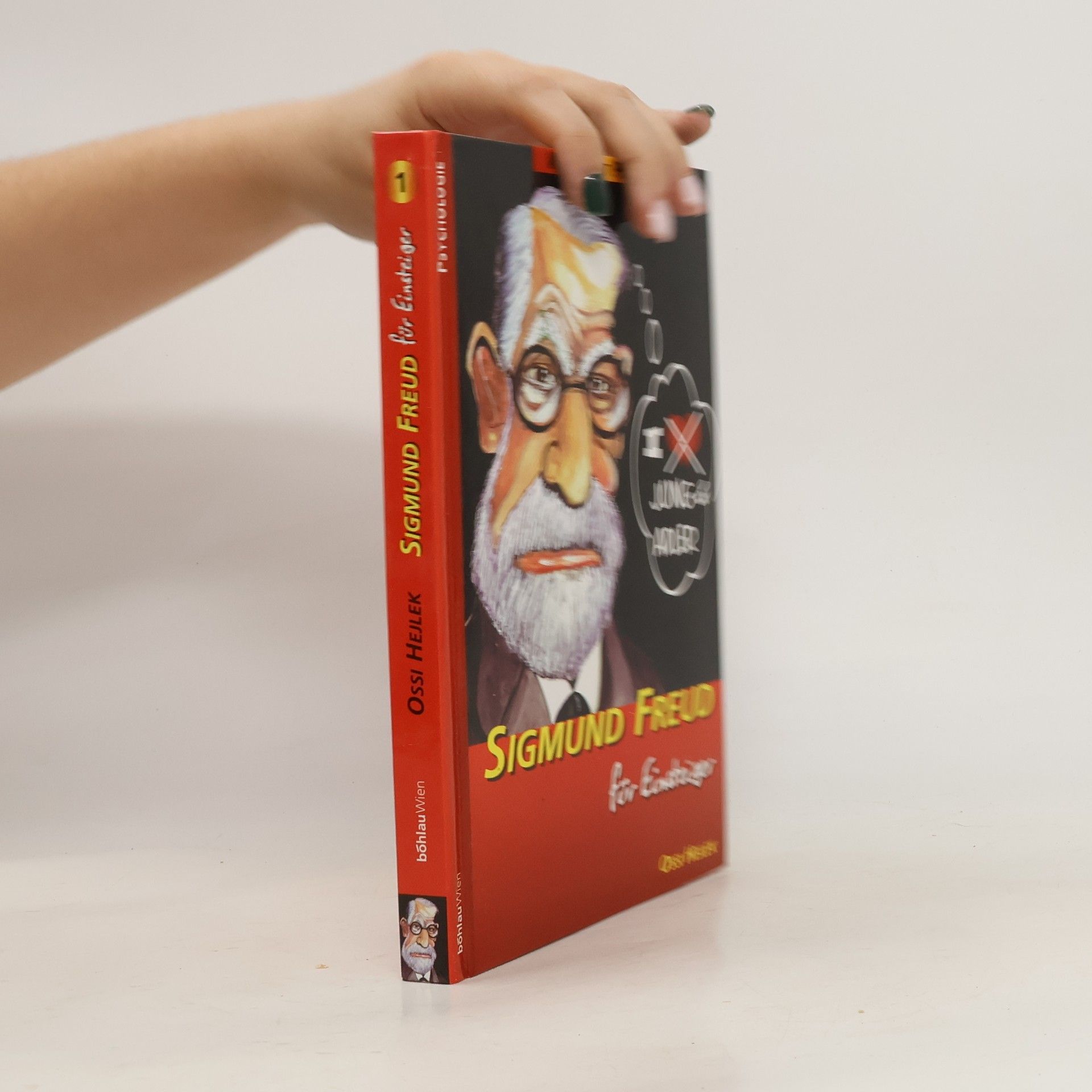 Ossi Hejlek Sigmund Freud für Einsteiger