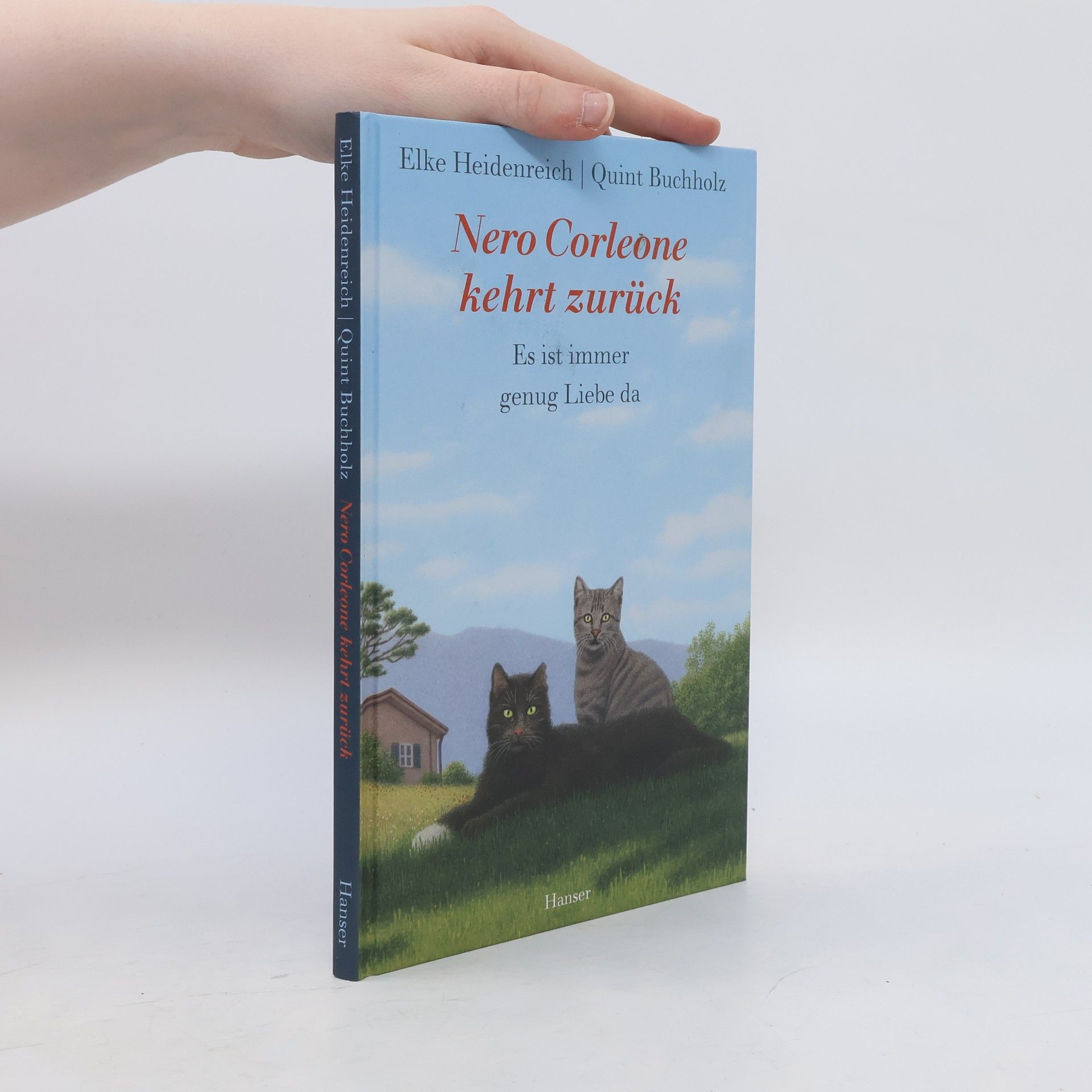 Elke Heidenreich Nero Corleone kehrt zurück : es ist immer genug Liebe da