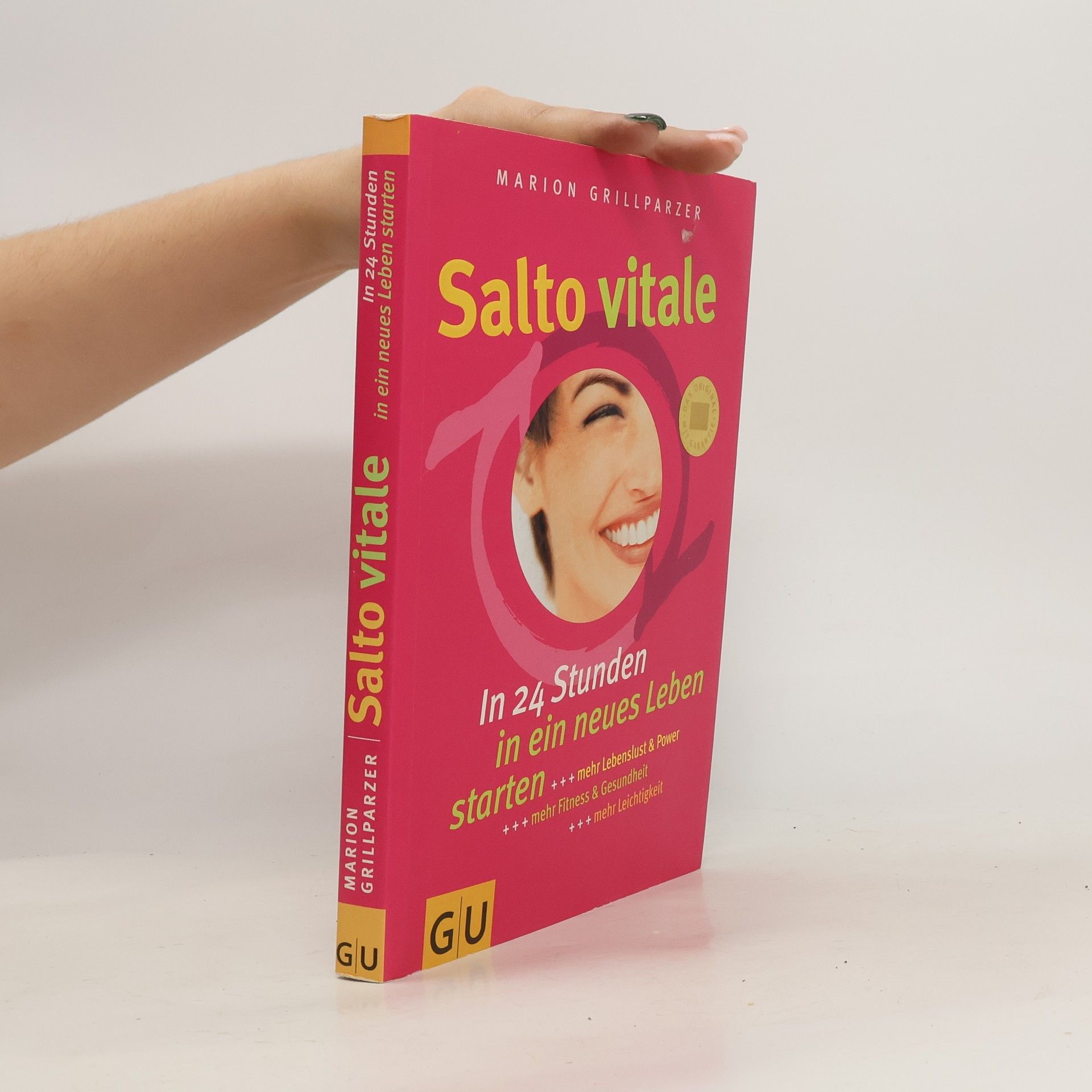Marion Grillparzer Salto Vitale. In 24 Stunden in ein neues Leben starten