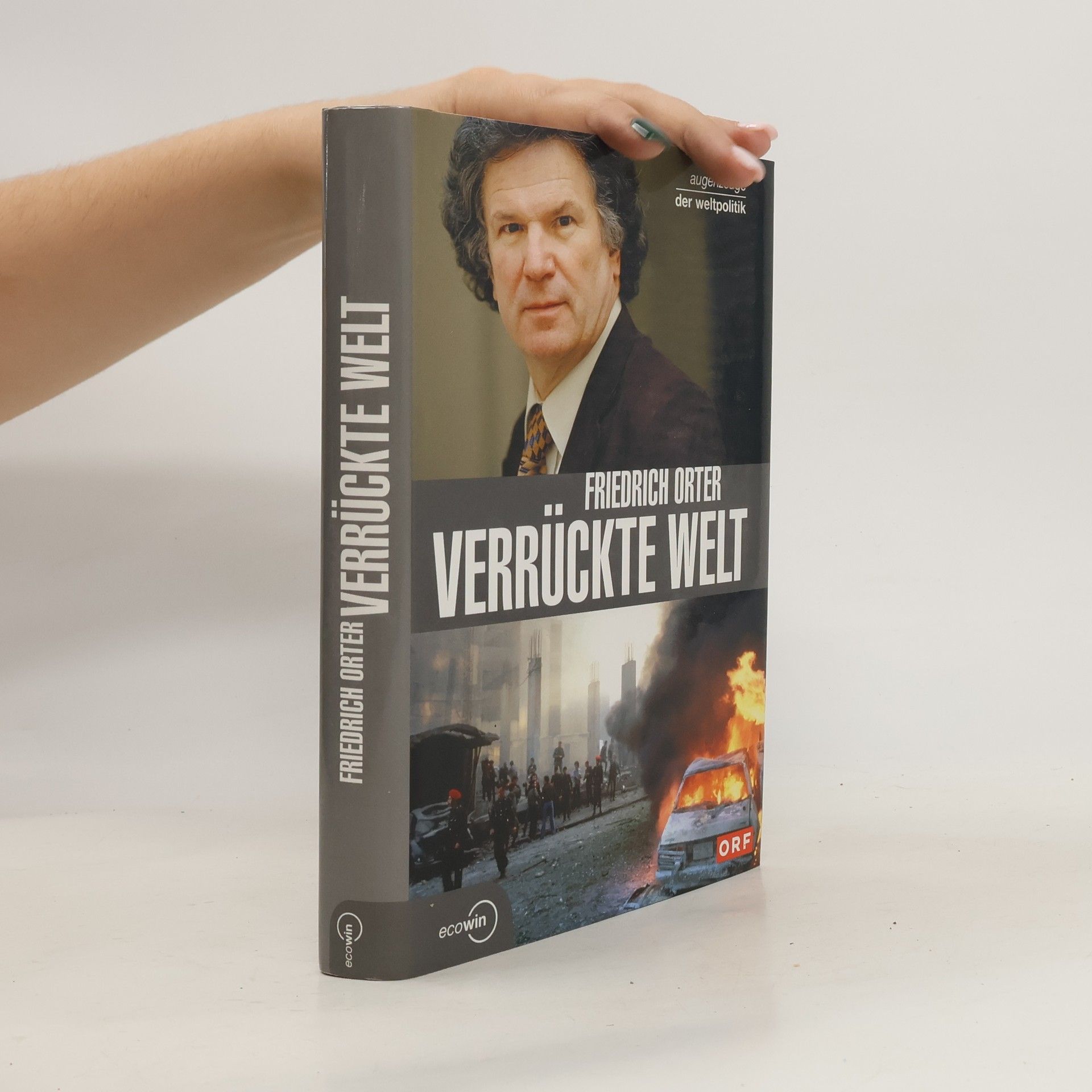 Friedrich Orter Verrückte Welt