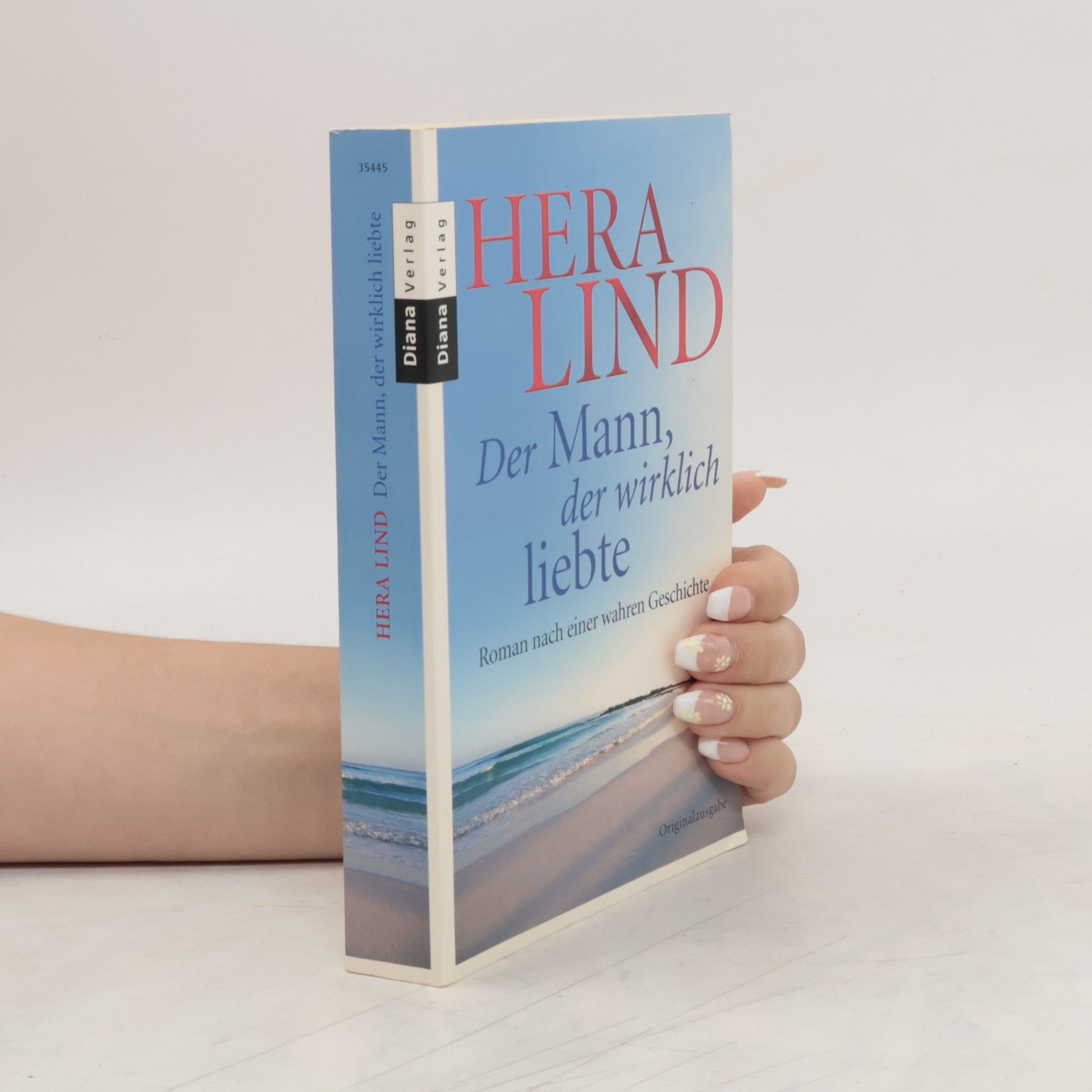 Hera Lind Der Mann, der wirklich liebte