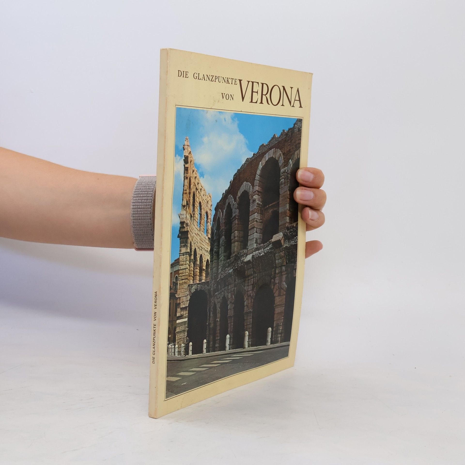 Autorenkollektiv Die Glanzpunkte von Verona