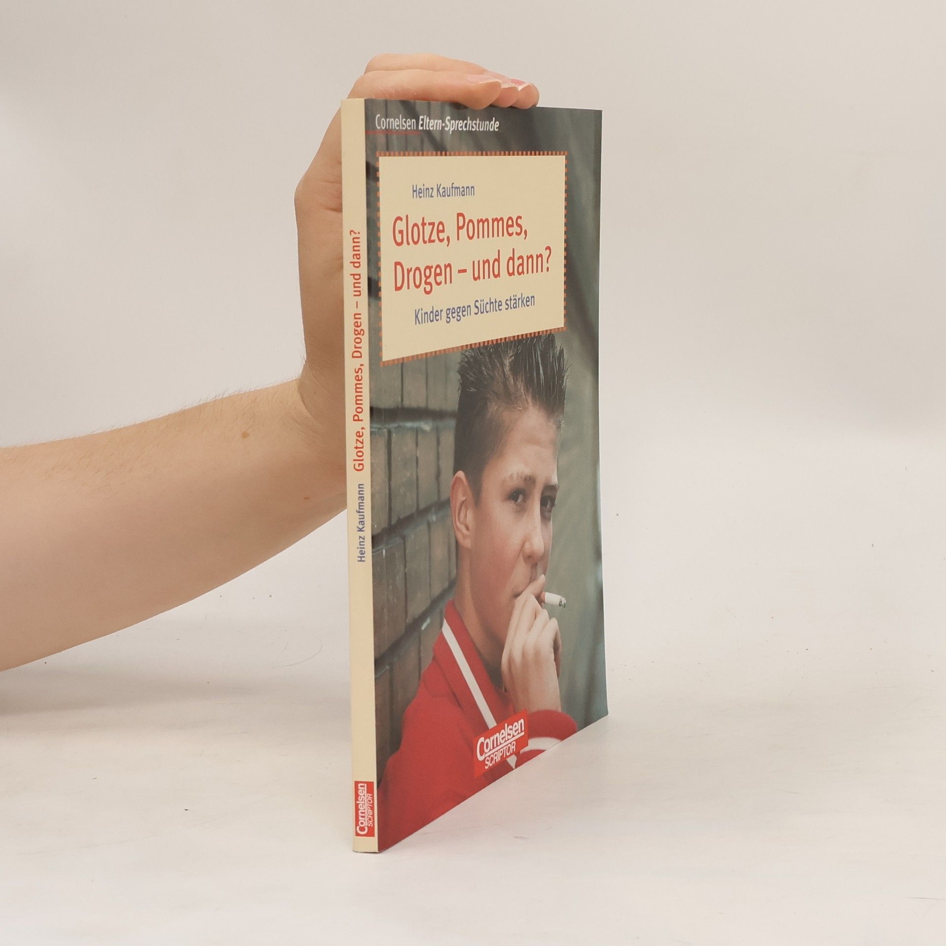 Heinz Kaufmann Glotze, Pommes, Drogen - und dann?