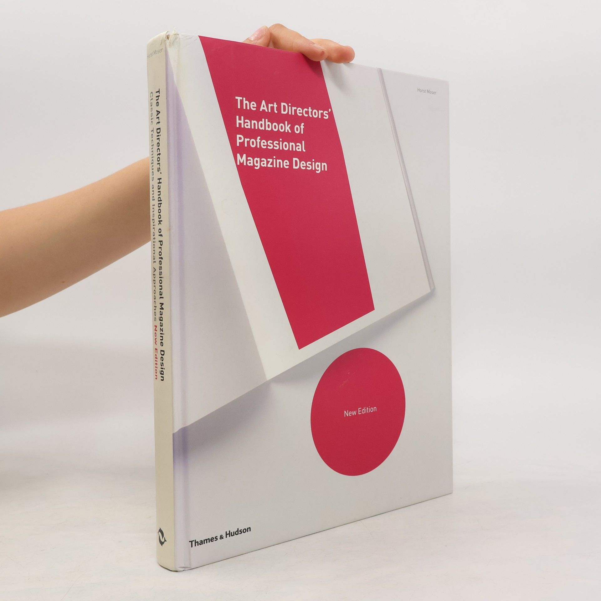 Horst Moser The Art Directors' Handbook of Professional Magazine Design
