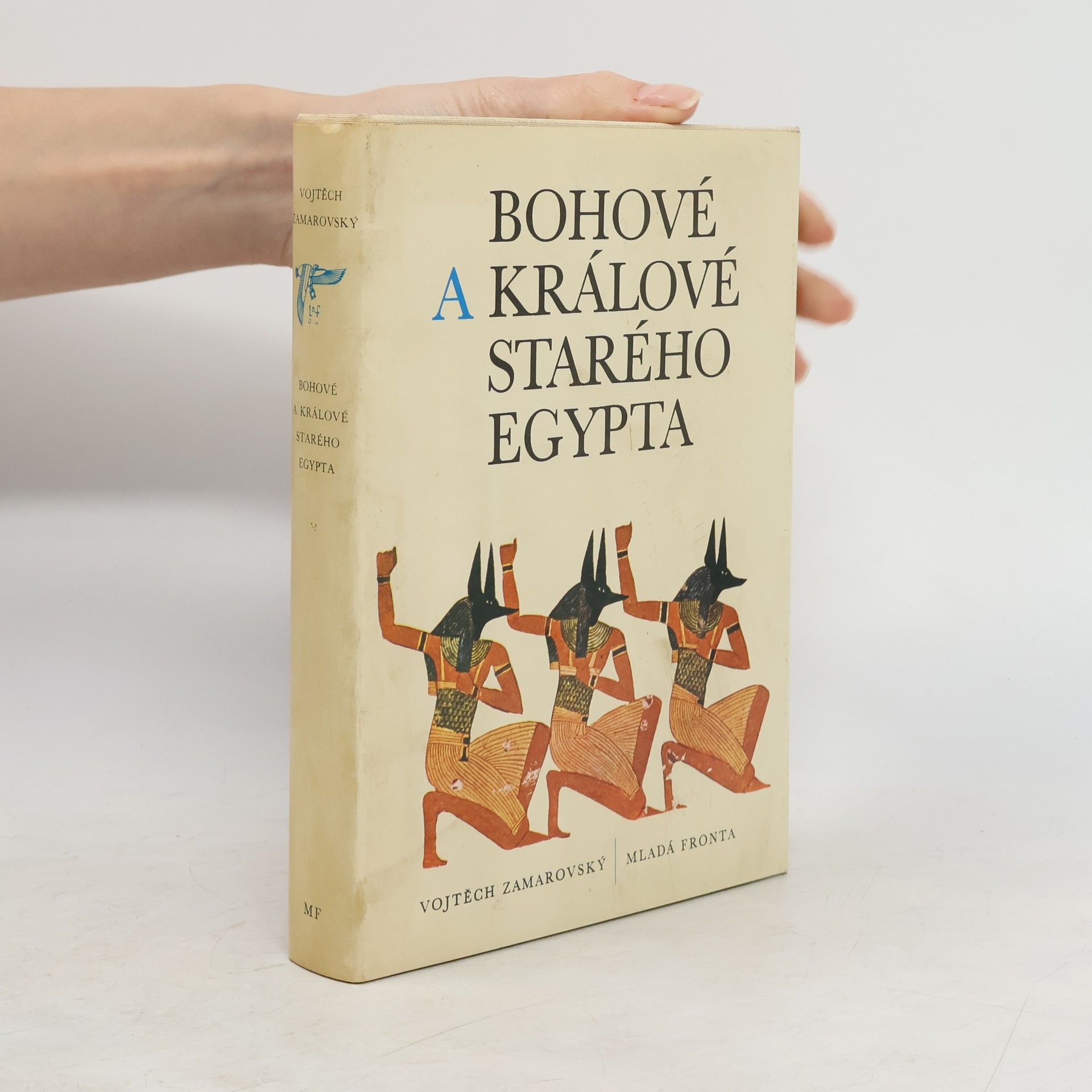 Vojtěch Zamarovský Bohové a králové starého Egypta