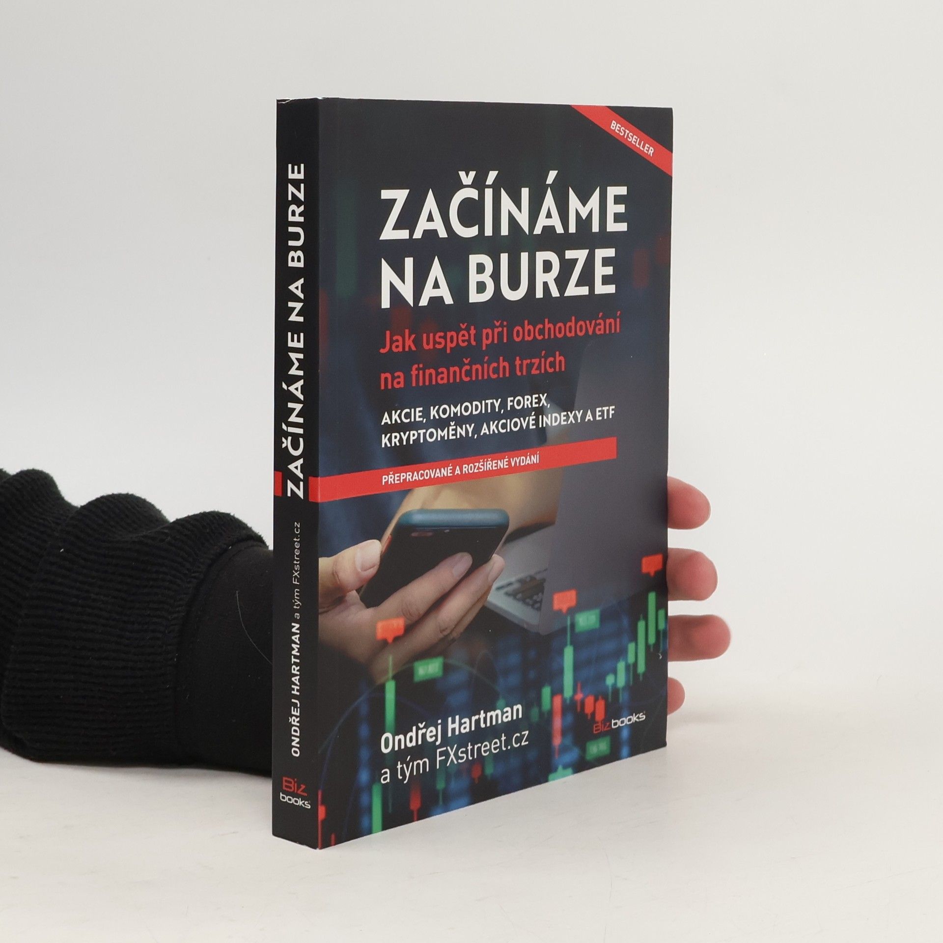 Ondřej Hartman Začínáme na burze : jak uspět při obchodování na finančních trzích : akcie, komodity, forex, kryptoměny, akciové indexy a ETF