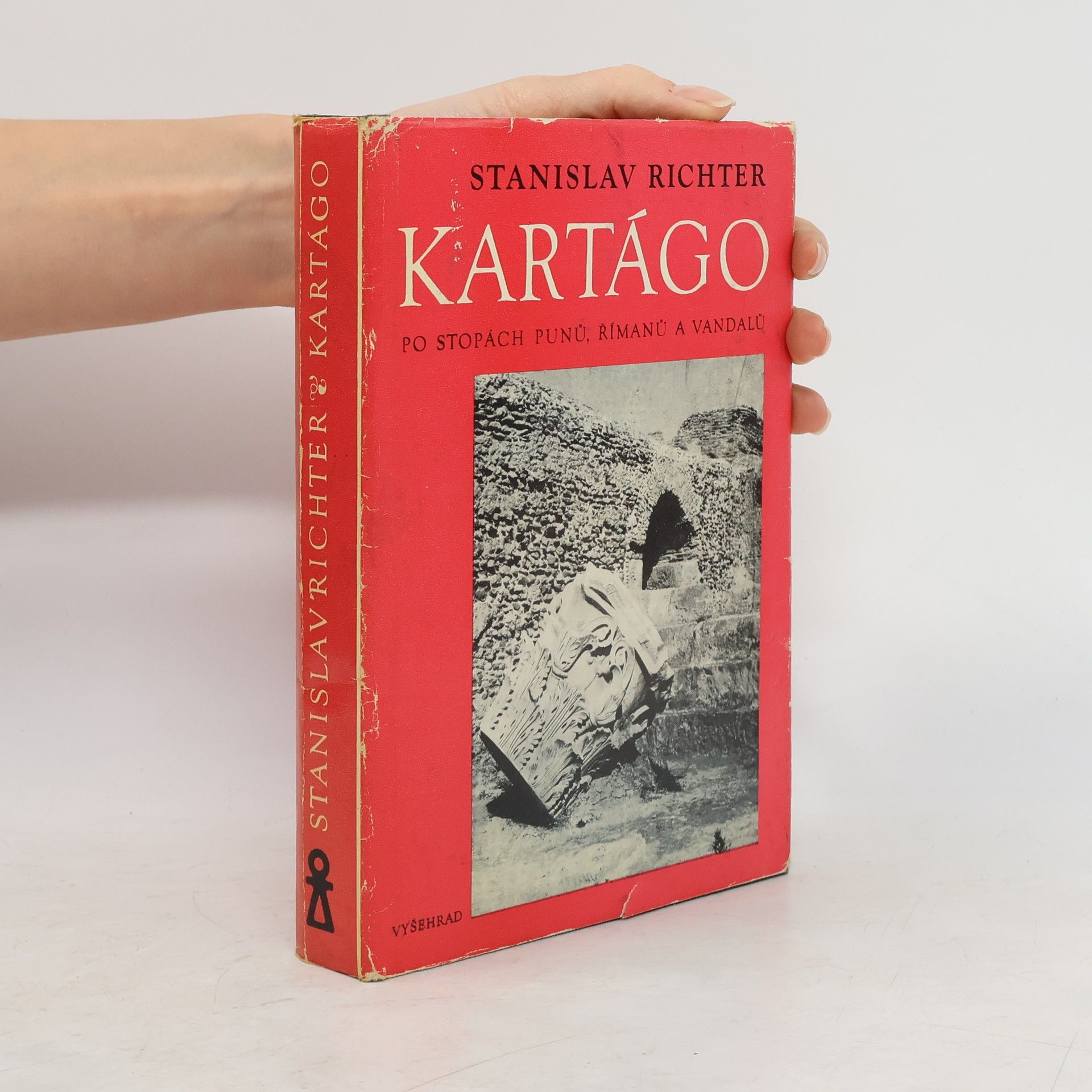 Stanislav Richter Kartágo. Po stopách Punů, Římanů a Vandalů