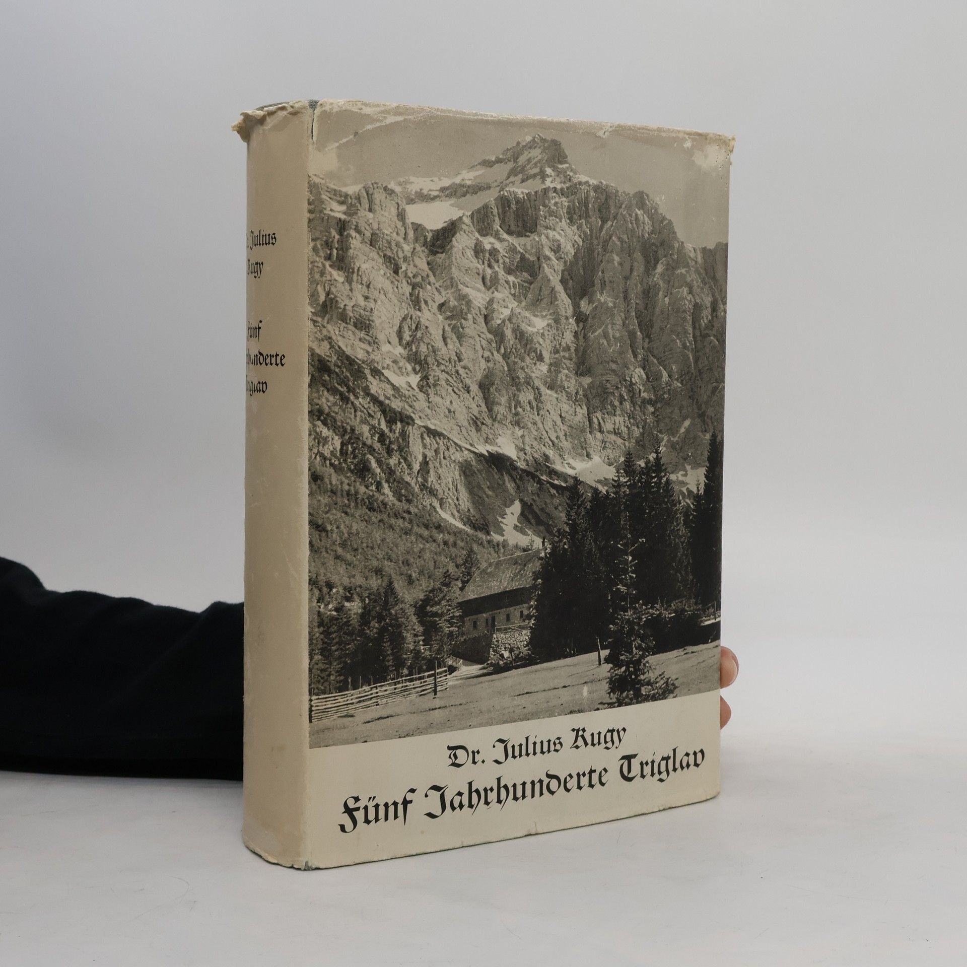 Julius Kugy Fünf Jahrhunderte Triglav