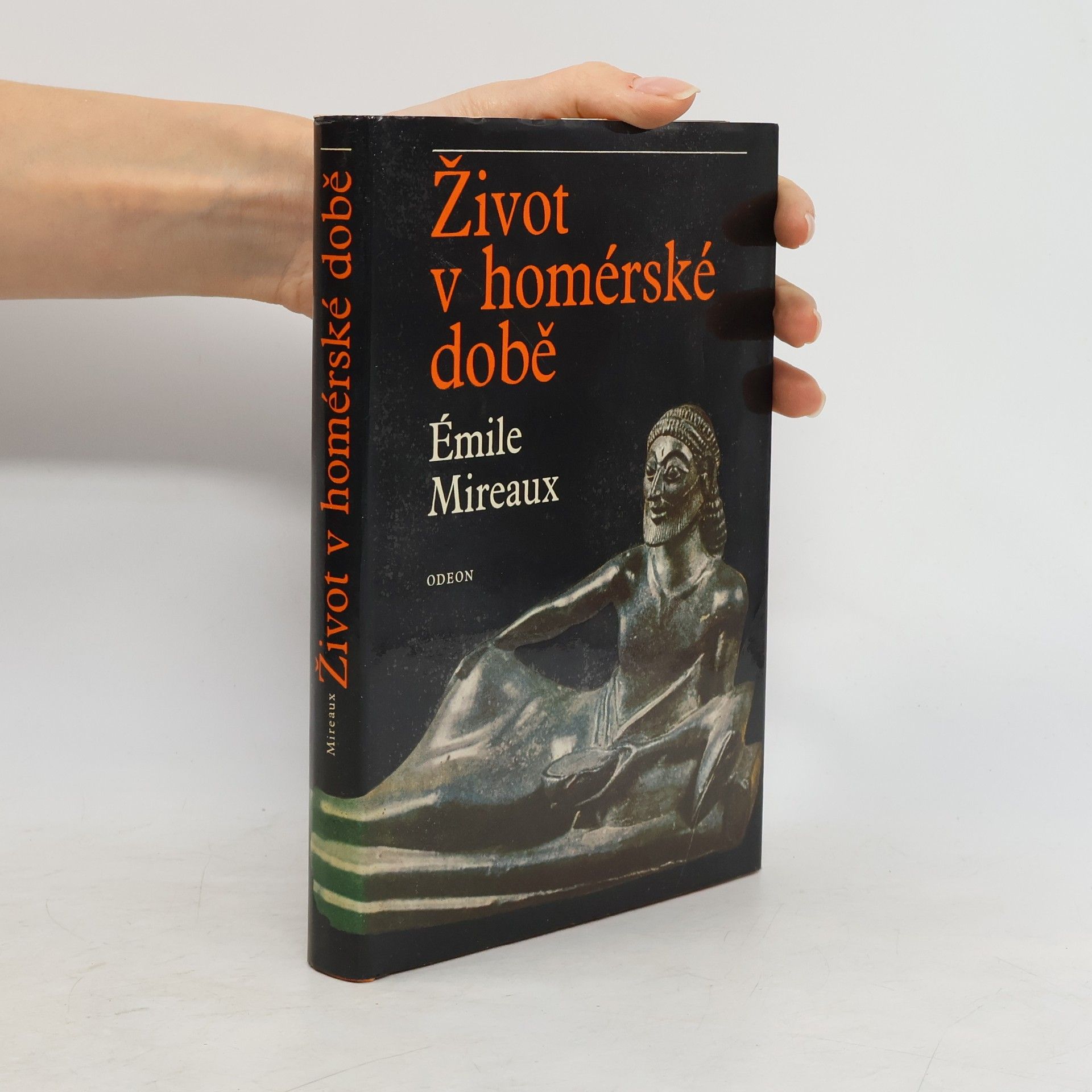 Émile Mireaux Život v homérské době