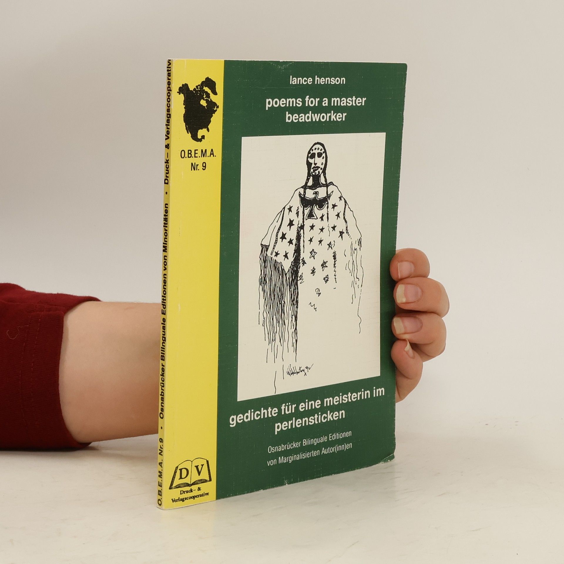 Lance Henson Poems for a master beadworker. Gedichte für eine Meisterin im Perlensticken