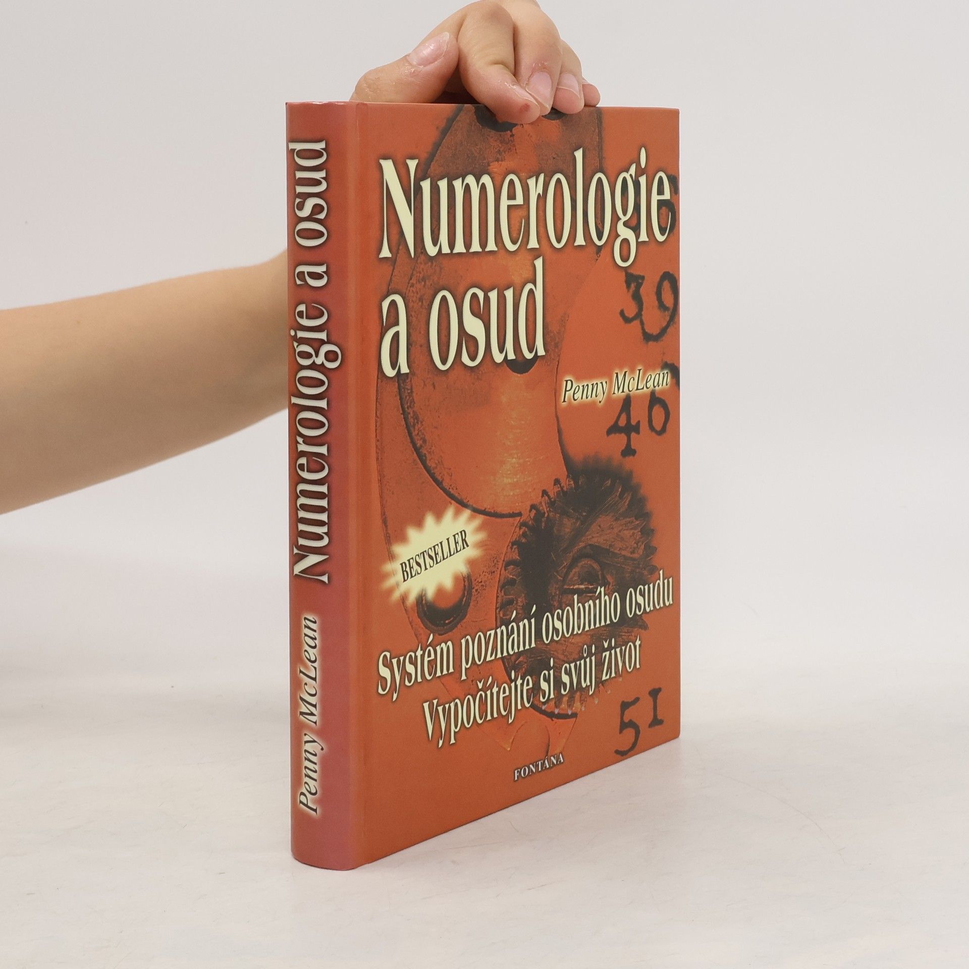 Penny McLean Numerologie & osud : systém poznání osobního osudu