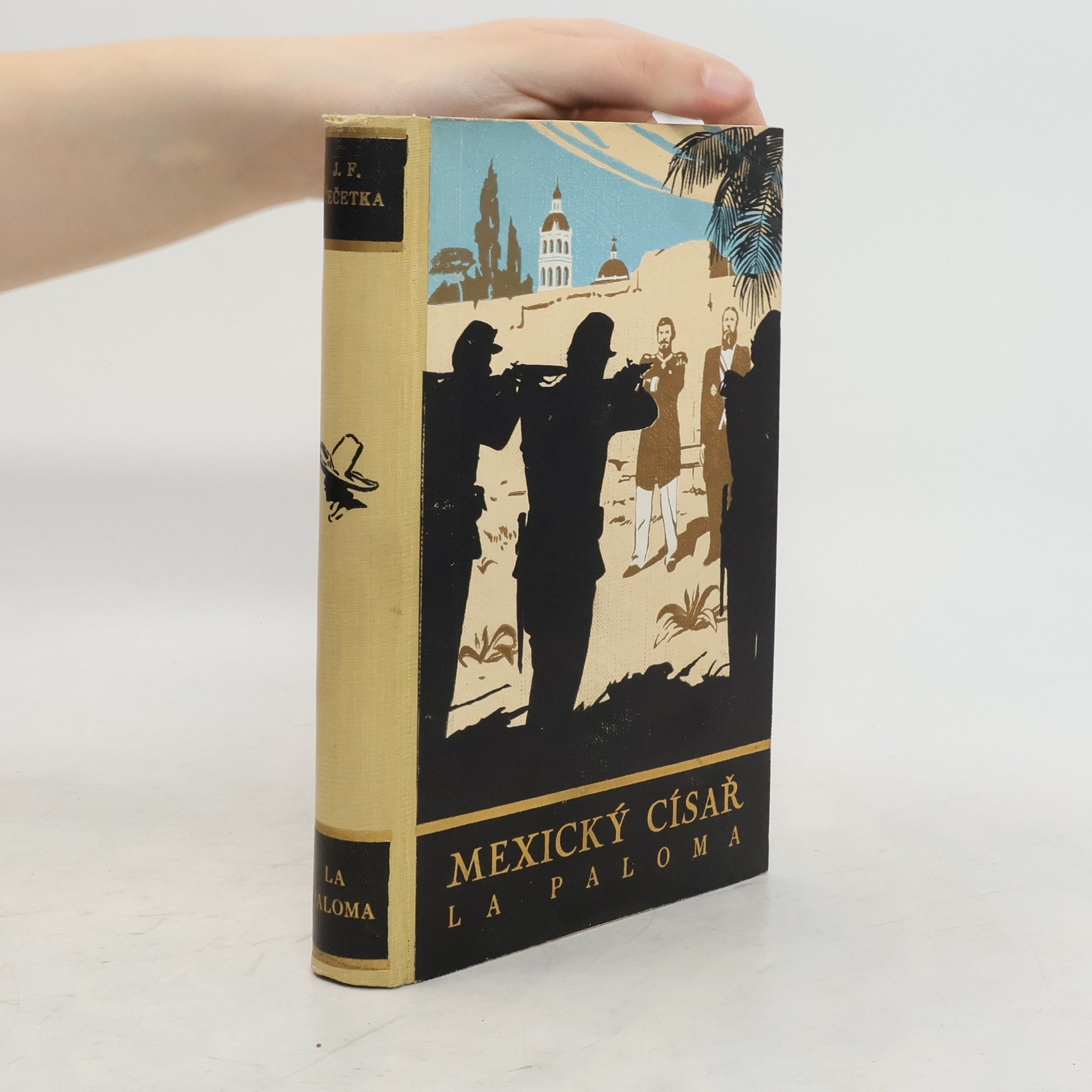František Josef Čečetka Mexický císař. Princ z Miramare