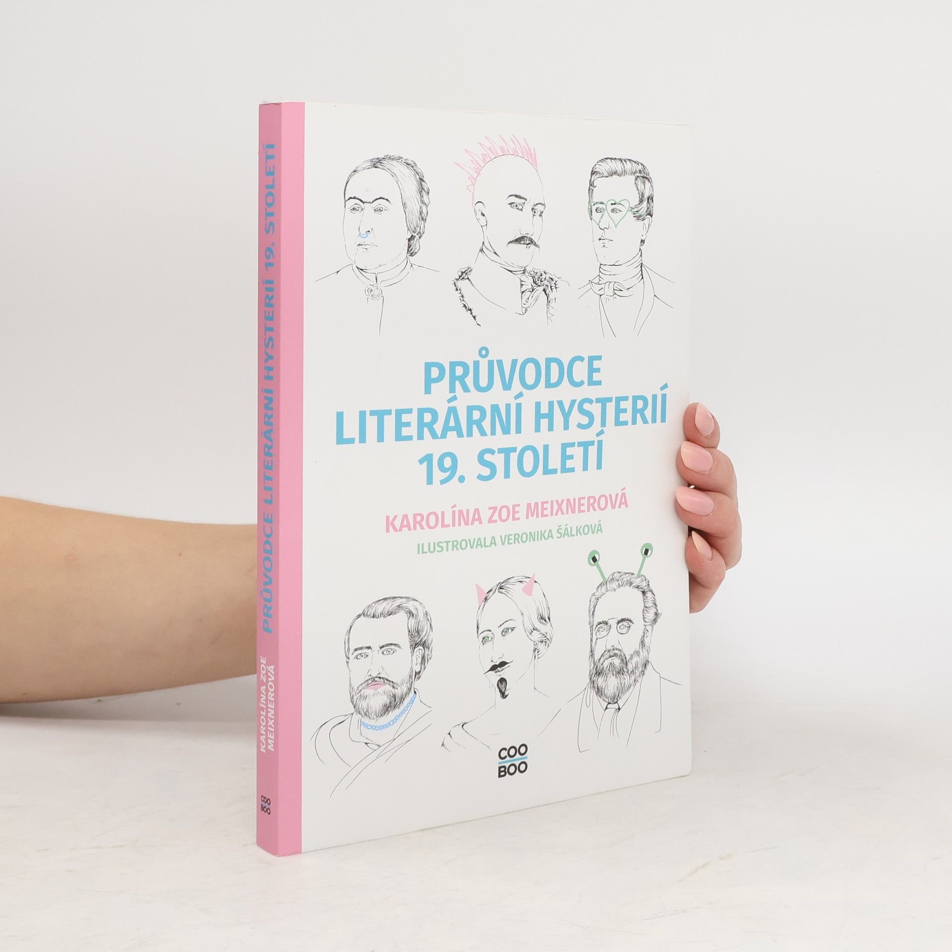 Karolína Meixnerová Průvodce literární hysterií 19. století