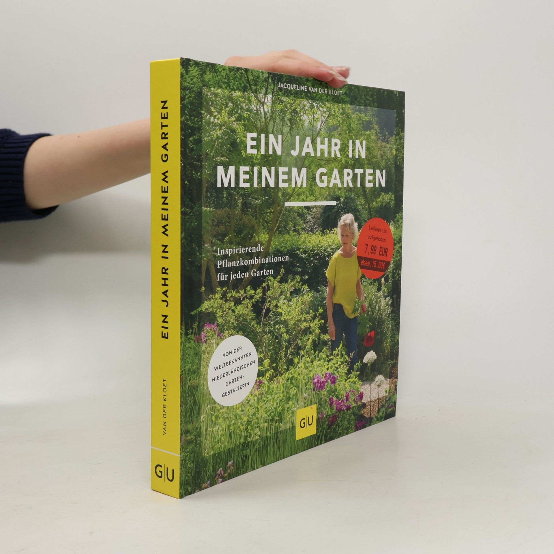 Jacqueline van der Kloet Ein Jahr in meinem Garten