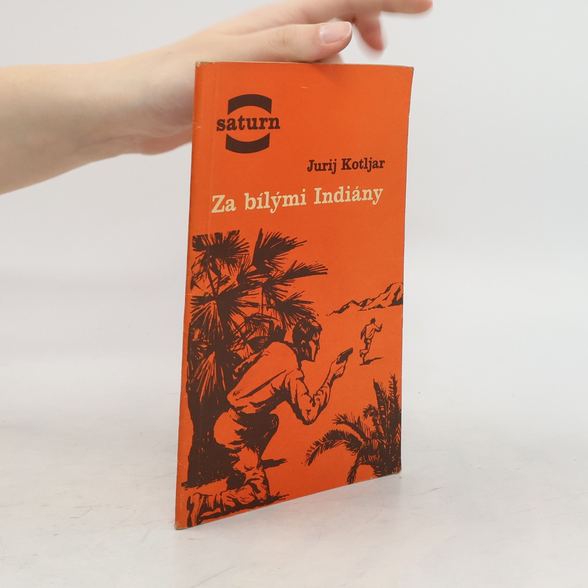 Jurij Fedorovič Kotljar Za bílými Indiány