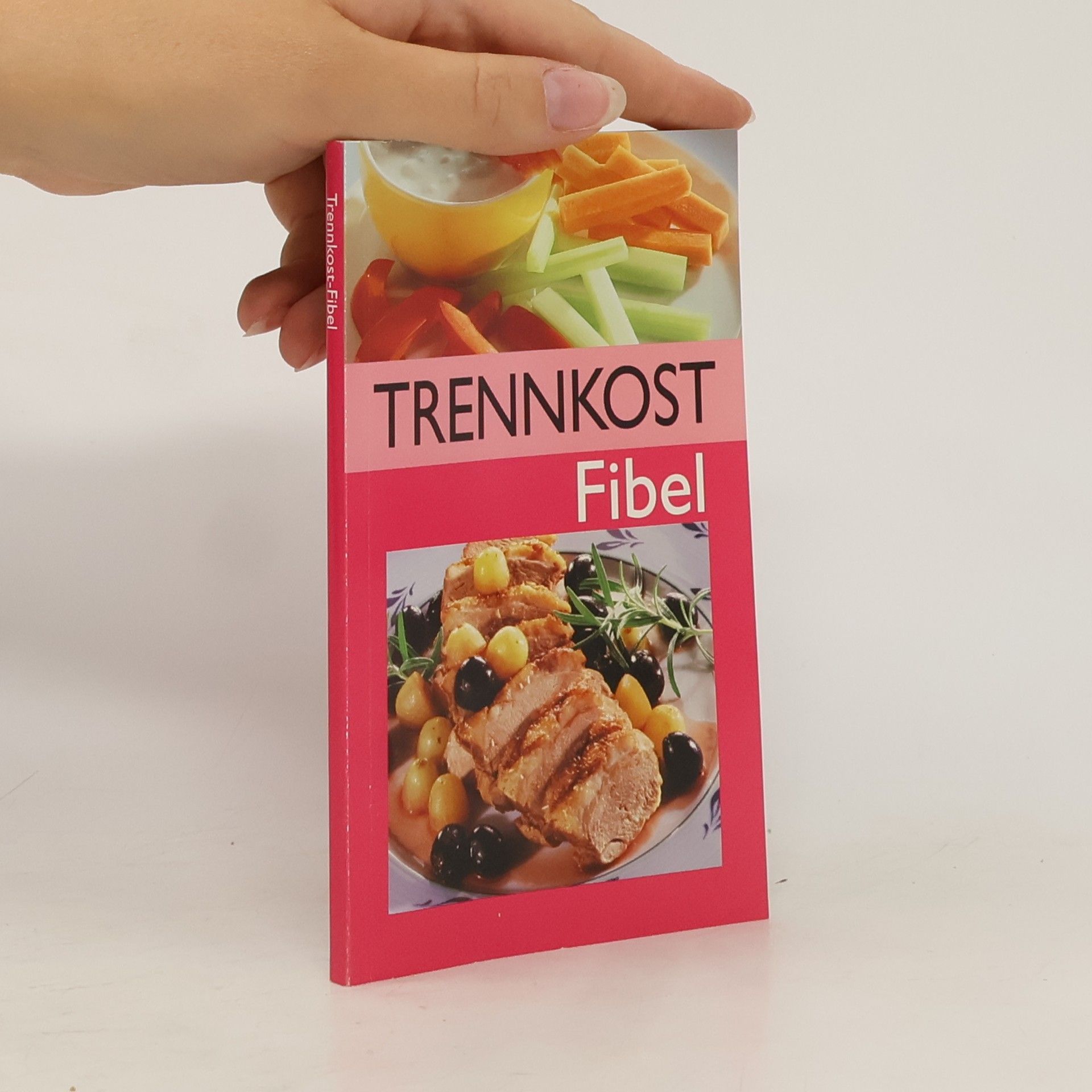 Sonja Carlsson Die Trennkostfibel