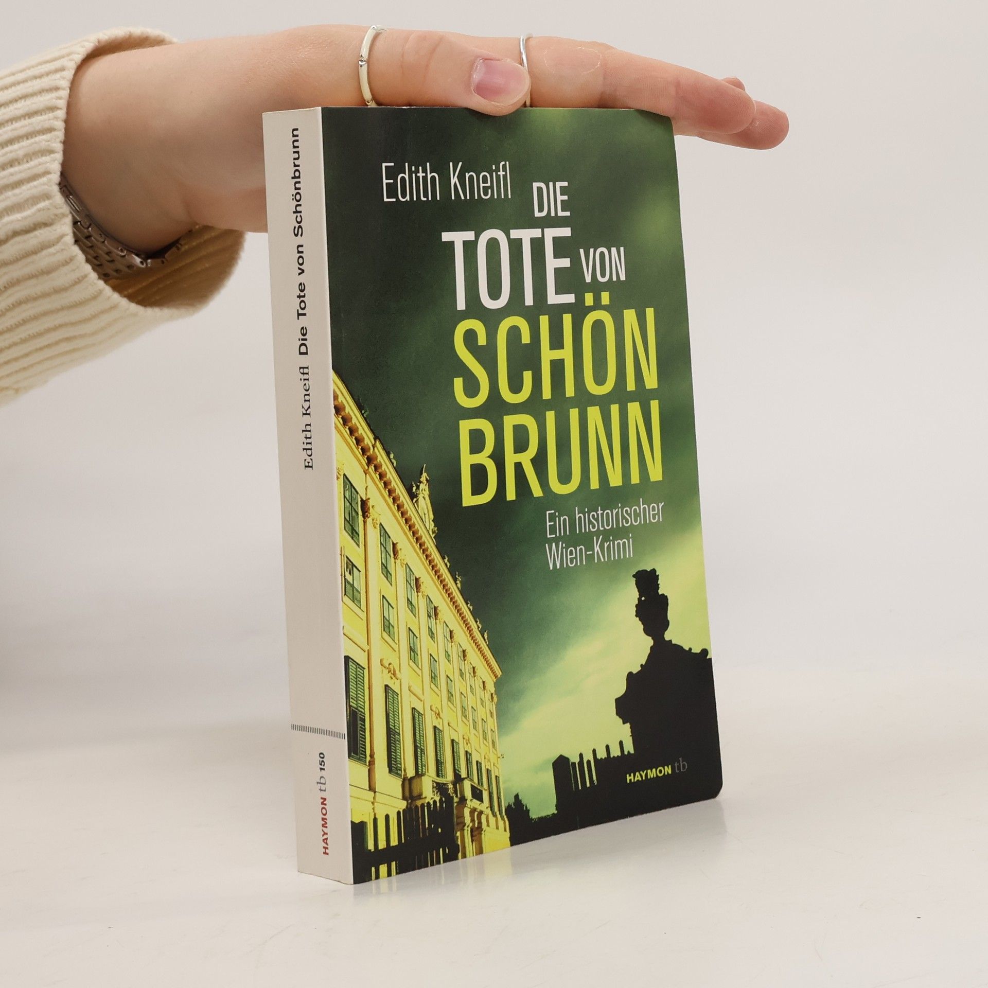 Edith Kneifl Die Tote von Schönbrunn