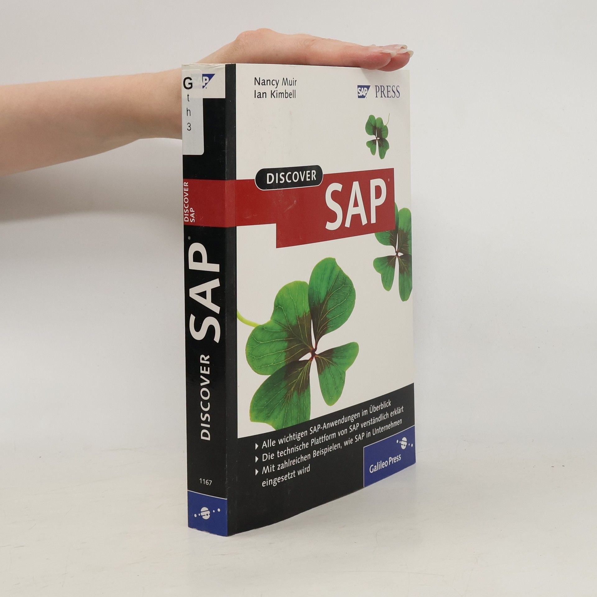 Nancy Muir Discover SAP. Entdecken Sie SAPs Produkte, Vision und Strategie