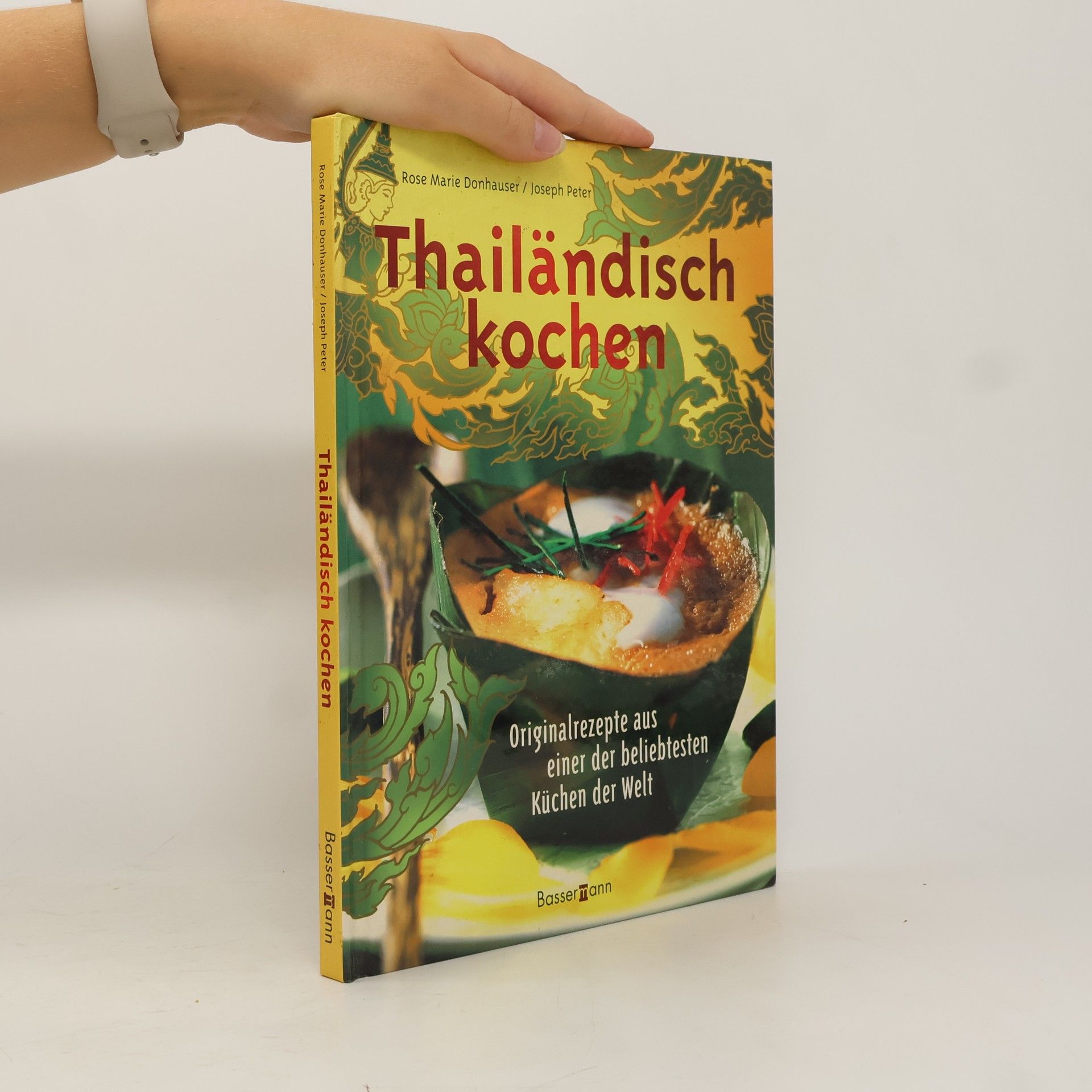 Rose Marie Donhauser Thailändisch kochen