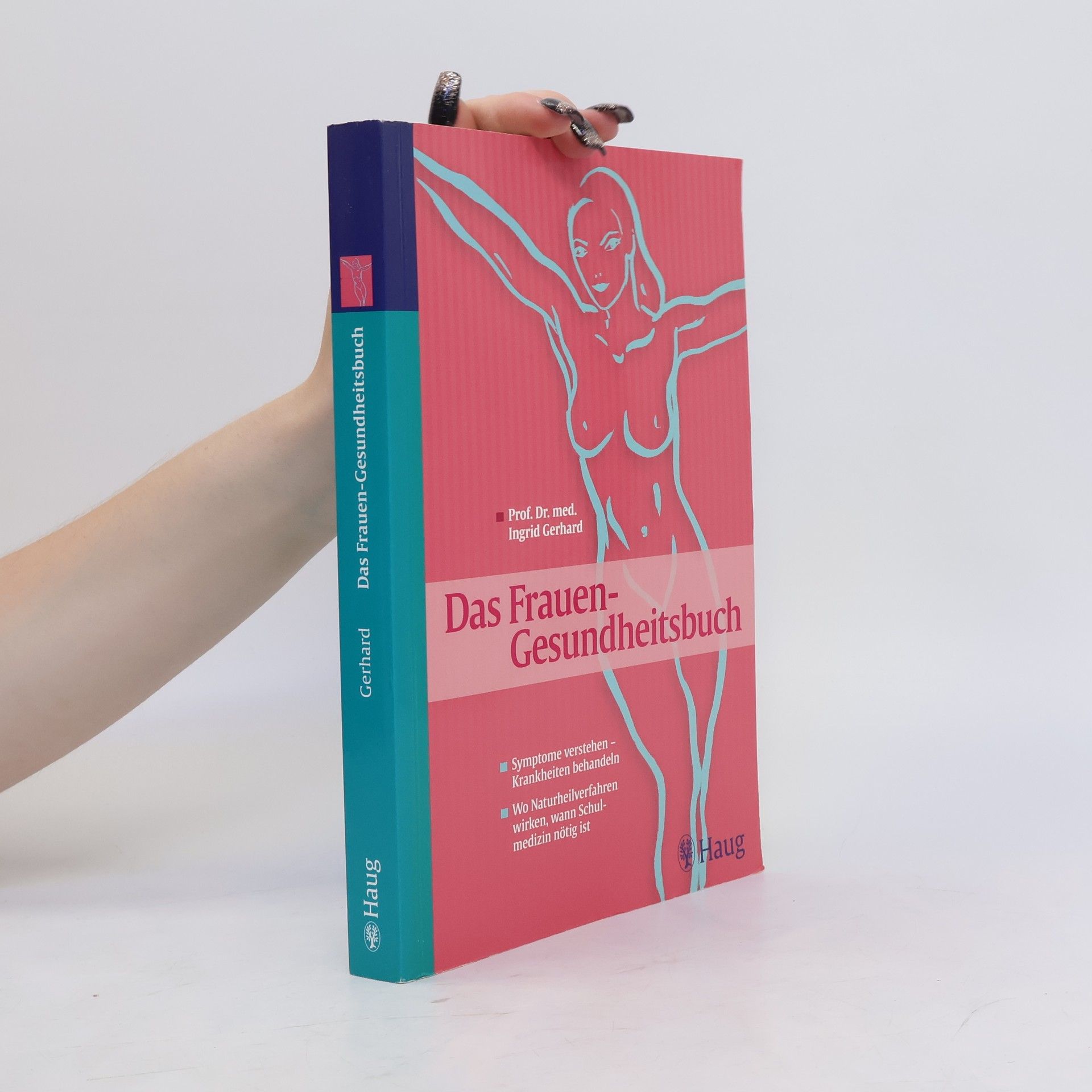 Ingrid Gerhard Das Frauen-Gesundheitsbuch