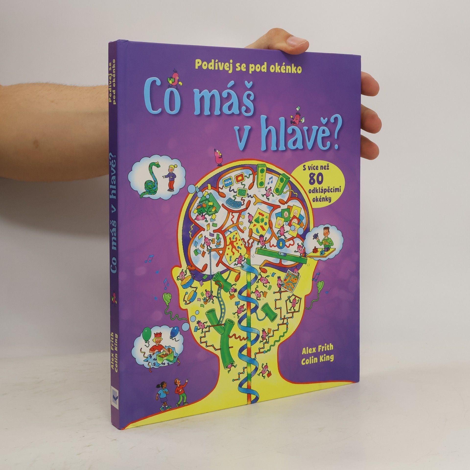 Alex Frith Co máš v hlavě? - Podívej se pod okénko