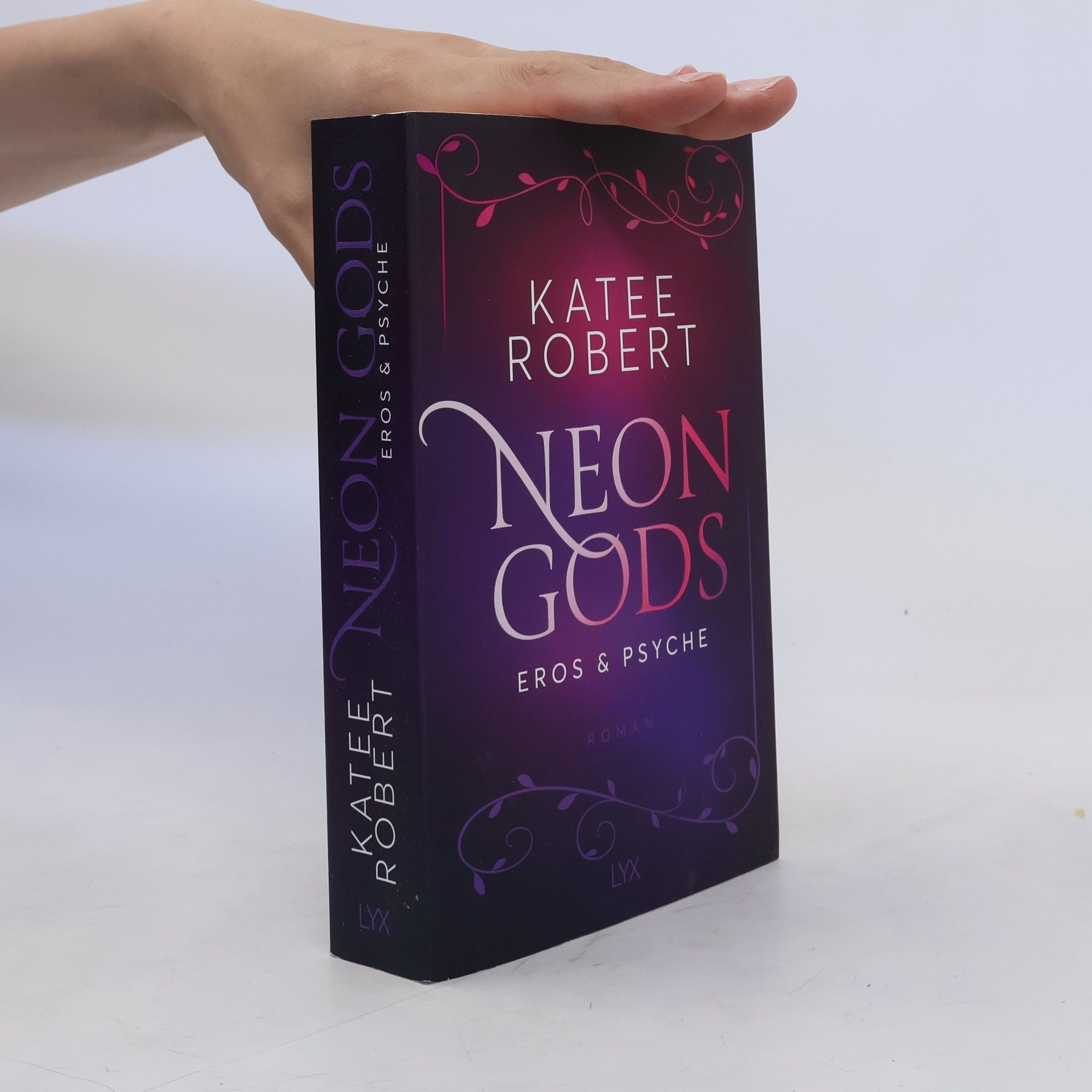 Katee Robert Neon gods - Eros & Psyche