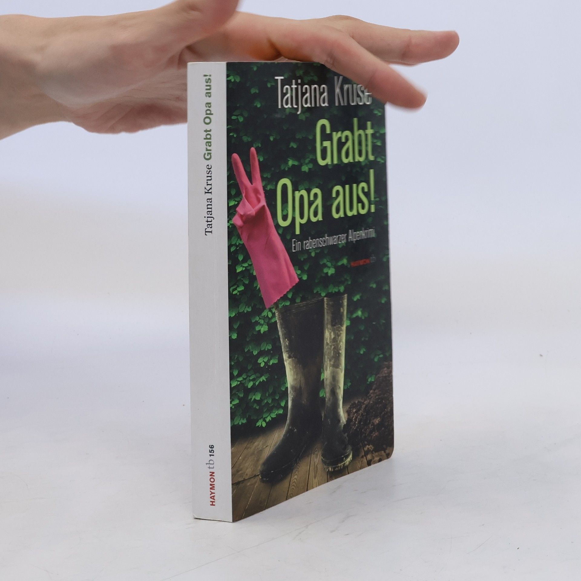 Tatjana Kruse Grabt Opa aus!