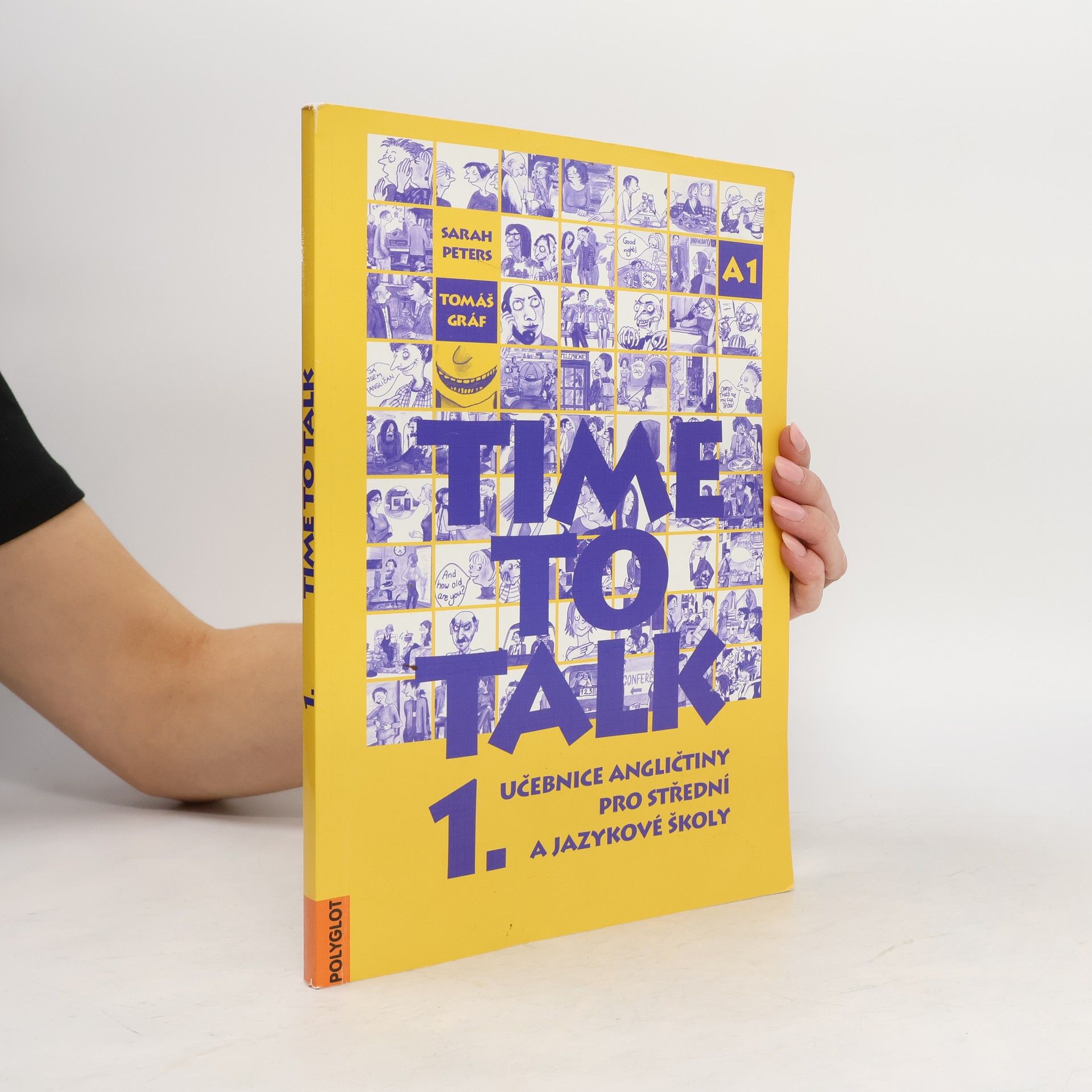 Tomáš Gráf Time to talk 1. Učebnice angličtiny pro střední a jazykové školy