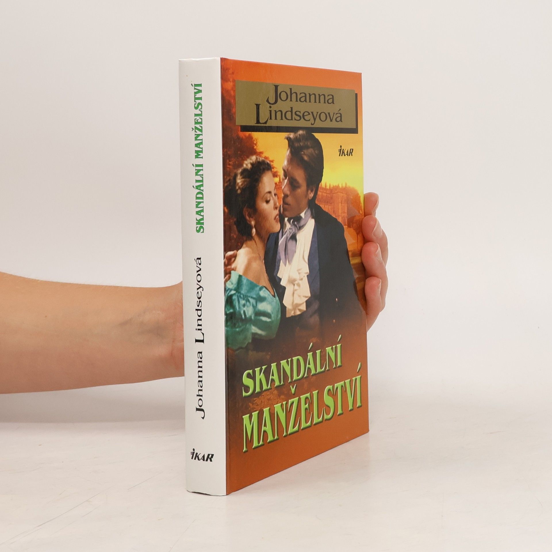 Johana Lindseyová Skandální manželství