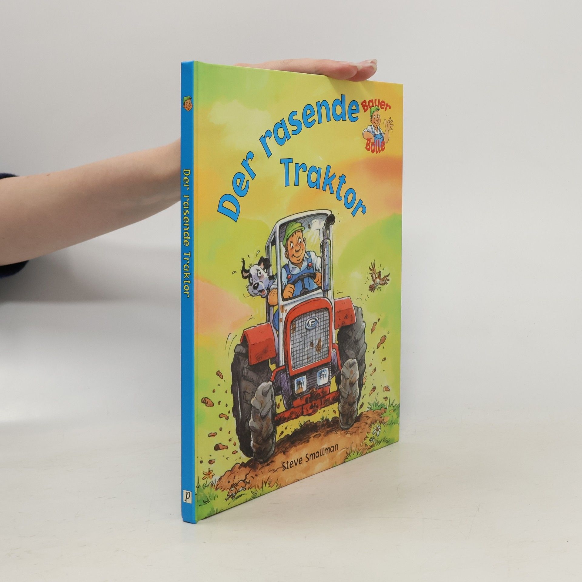 Gaby Goldsack Der rasende Traktor