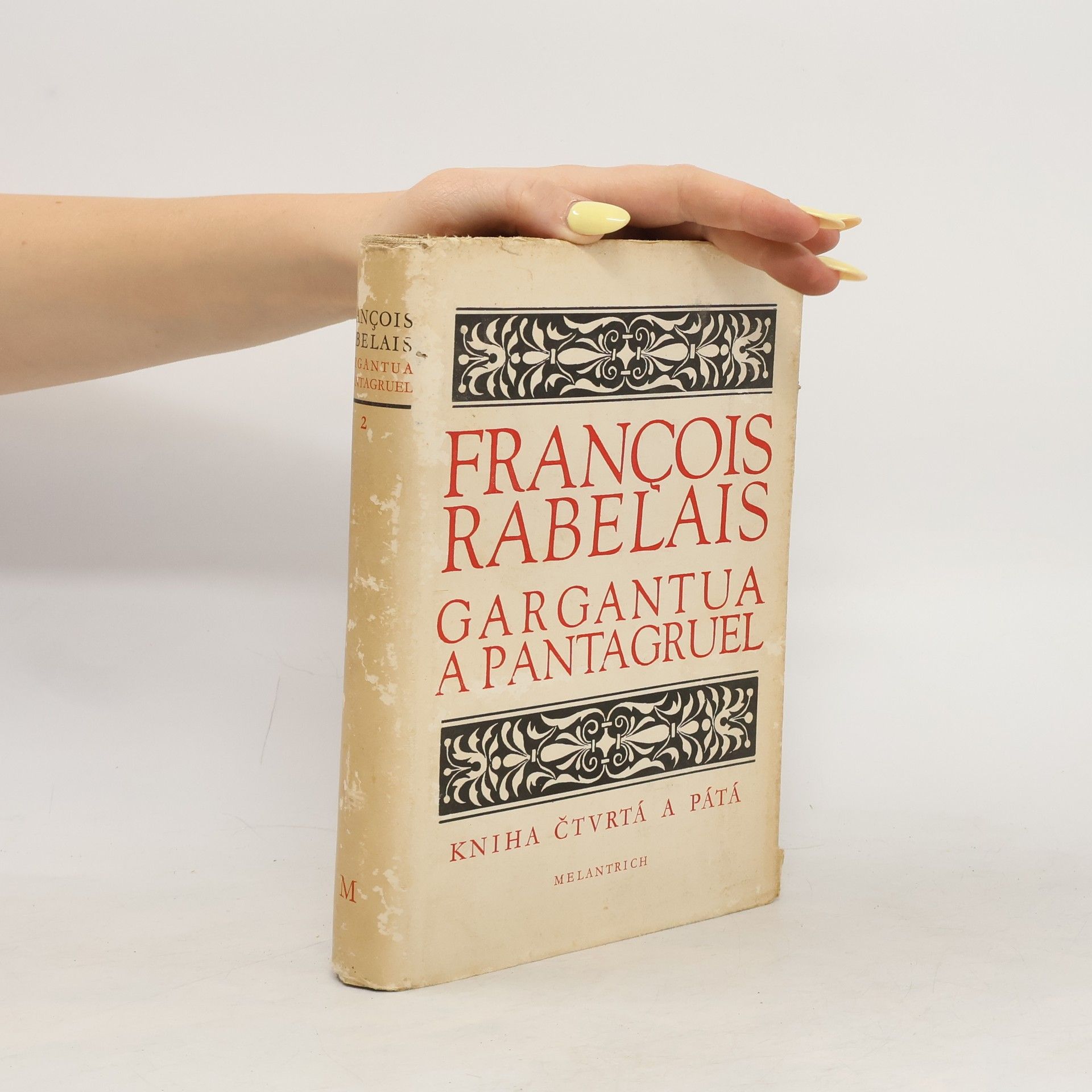 François Rabelais Gargantua a Pantagruel. Kniha čtvrtá a pátá
