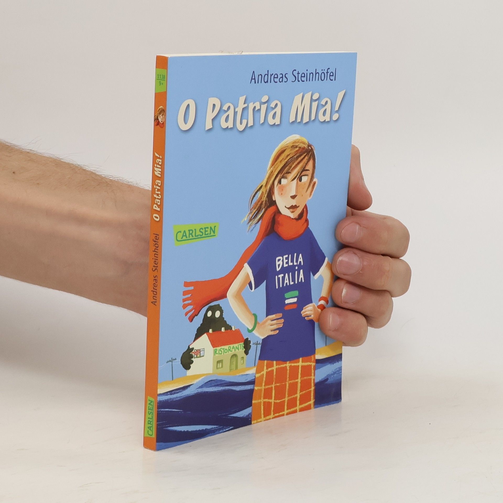 Andreas Steinhöfel O Patria Mia!