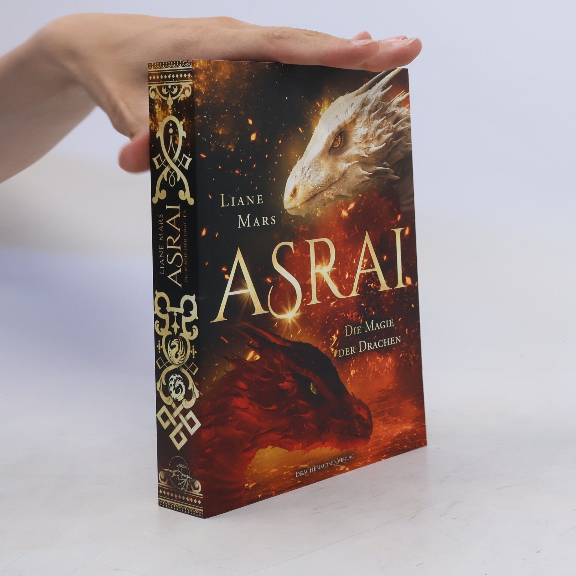 Liane Mars Asrai. Die Magie der Drachen