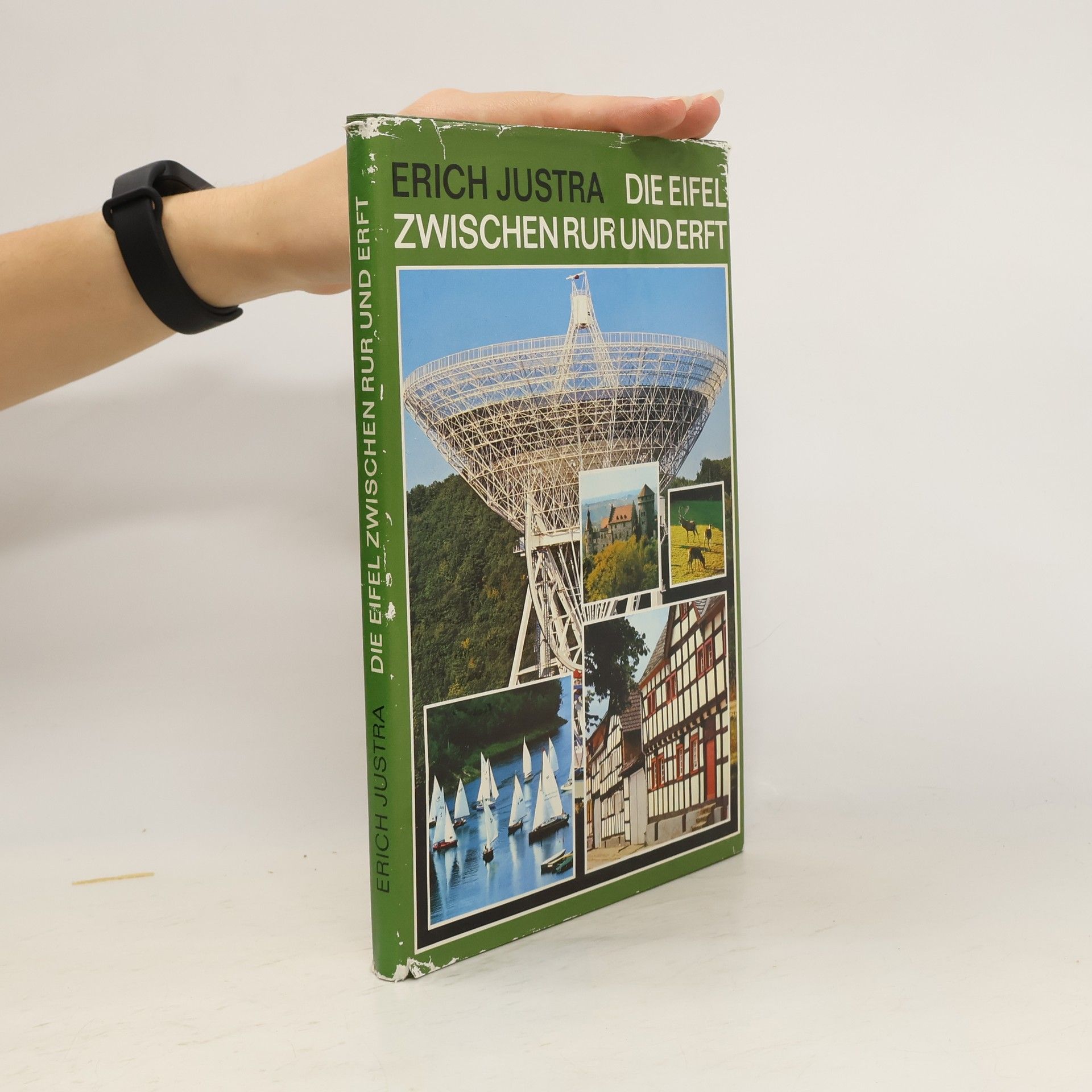 Erich Justra Die Eifel zwischen Rur und Erft