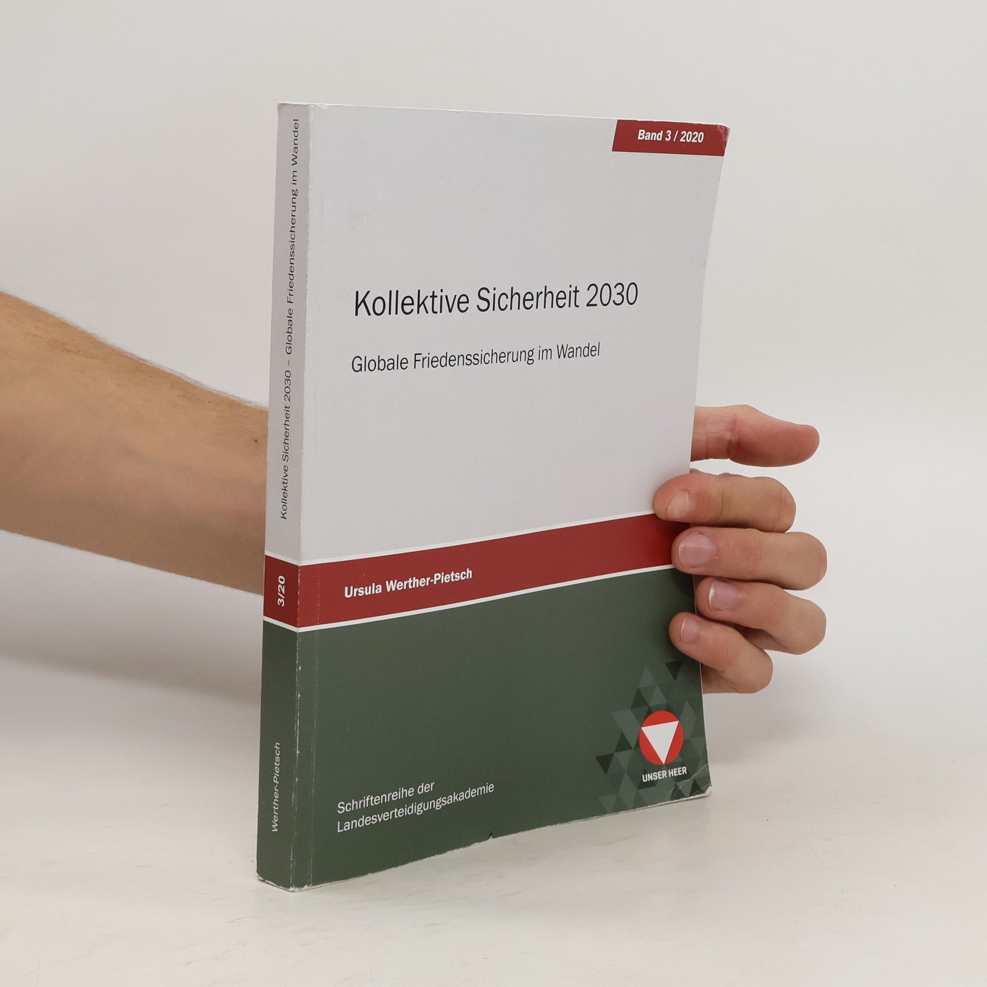 Ursula Werther Pietsch Kollektive Sicherheit 2030. Band 3/2020