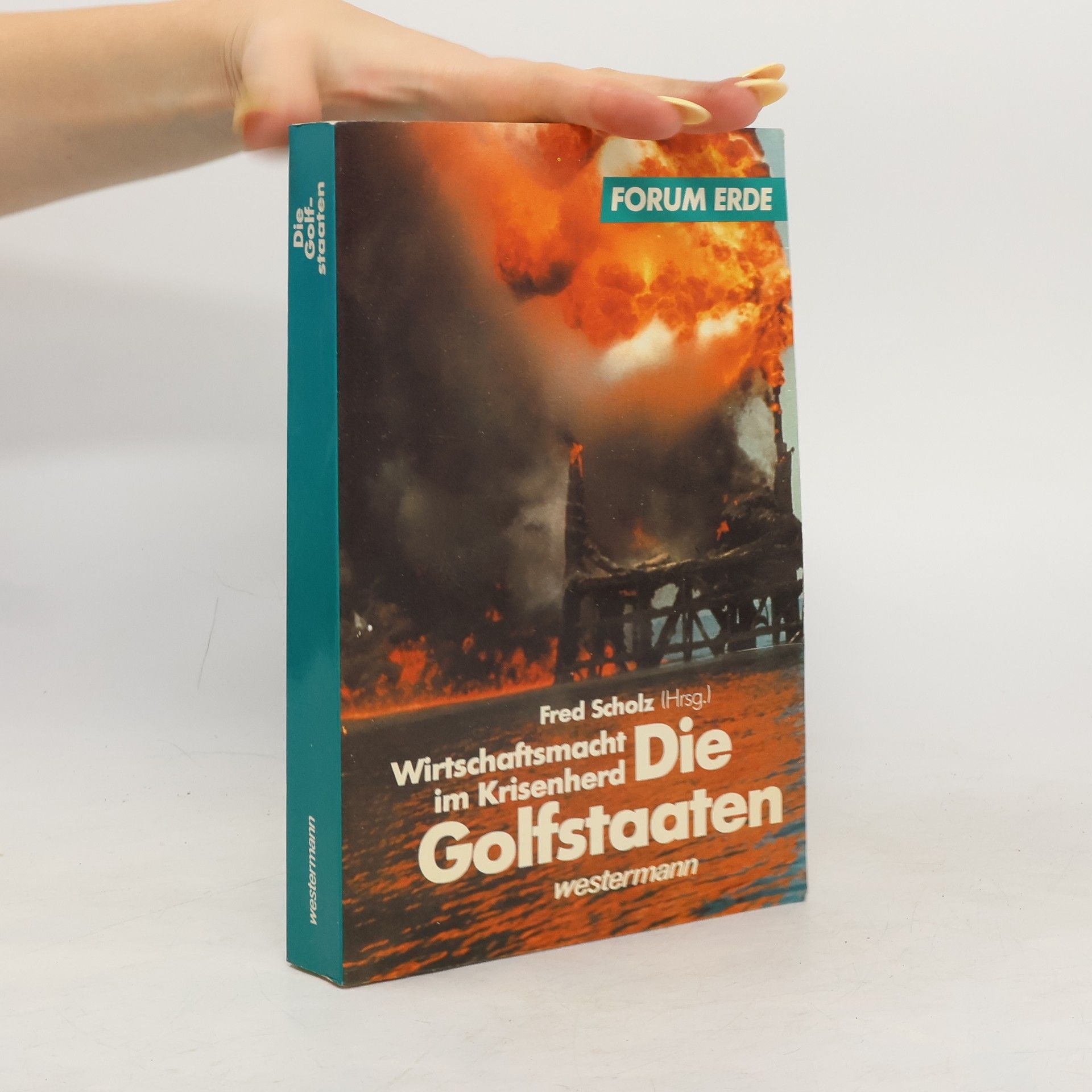 Fred Scholz Die Golfstaaten