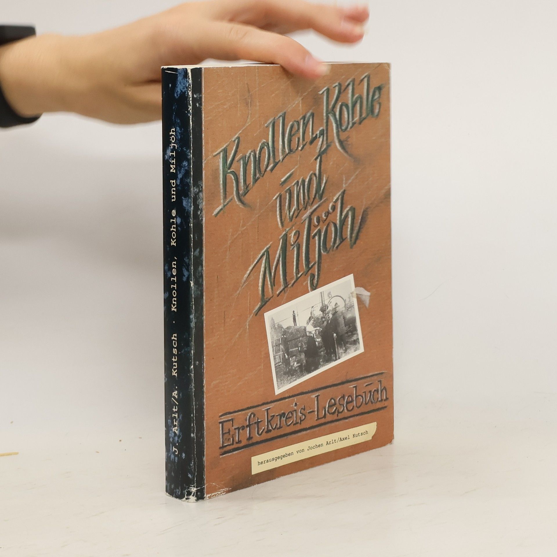 Autorenkollektiv Knollen, Kohle und Miljöh. Erftkreis-Lesebuch